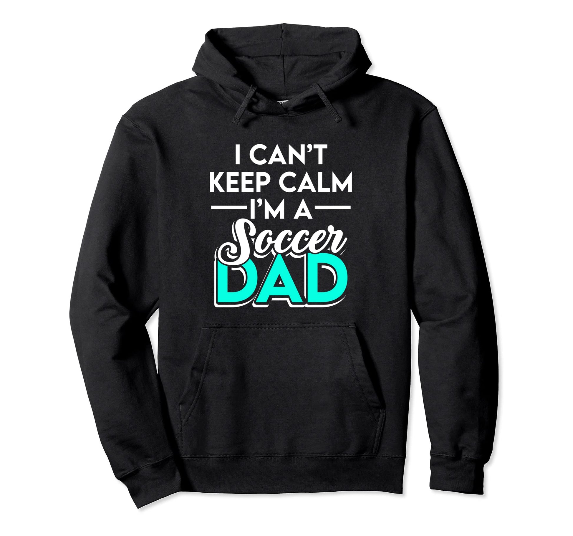 New First Time Dad To Be Calm Soccer Hoodie - Custom Art Print for Adults - T-Shirt, Sweatshirt, Hoodie