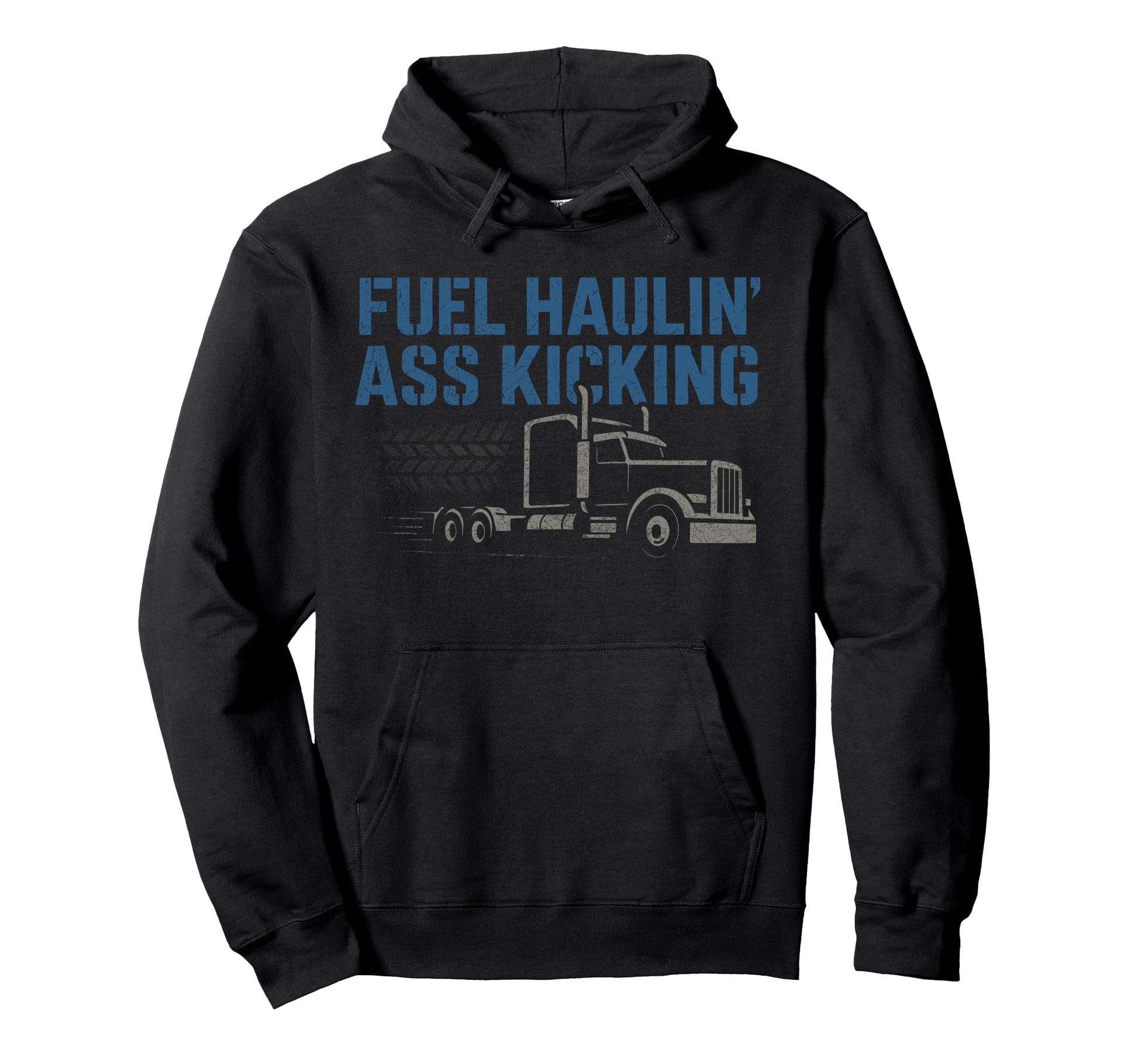 Trucker Trucking Gift Truck Driver Hoodie - Fun Novelty Design Men Women - T-Shirt, Sweatshirt, Hoodie