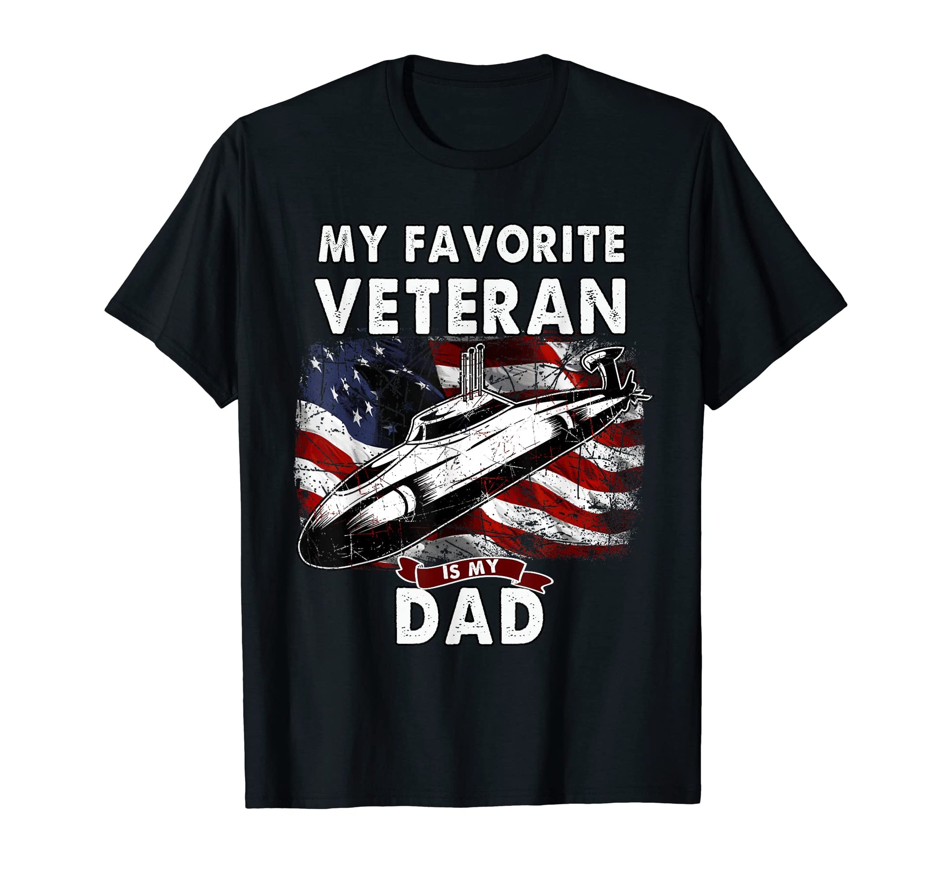 My Favorite Veteran Is My Dad T-Shirt - Aesthetic Graphic Men Women - T-Shirt, Sweatshirt, Hoodie