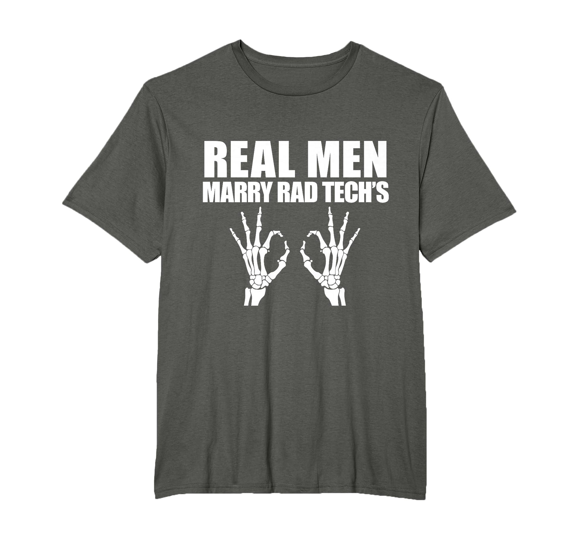 Real Marry Rad Techs Radiology T-Shirt - Streetwear Style Men Women - T-Shirt, Sweatshirt, Hoodie