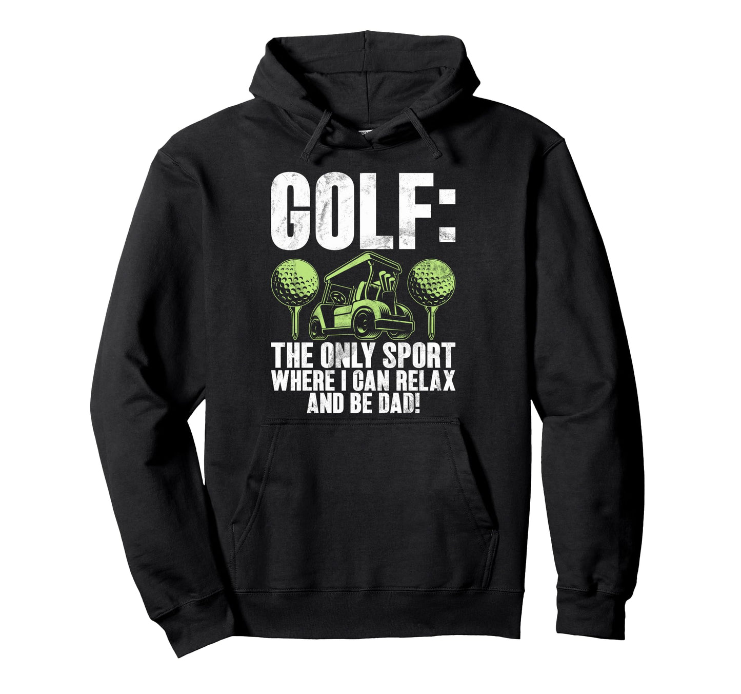 Only Sport Where I Can Relax And Be Dad Hoodie - Aesthetic Graphic Unisex - T-Shirt, Sweatshirt, Hoodie