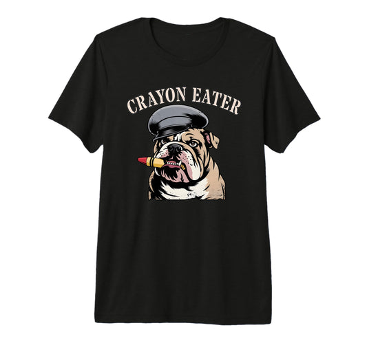 Bulldog Crayon Eater Troop Dad Military T-Shirt - Unique Graphic Men Women - T-Shirt, Sweatshirt, Hoodie