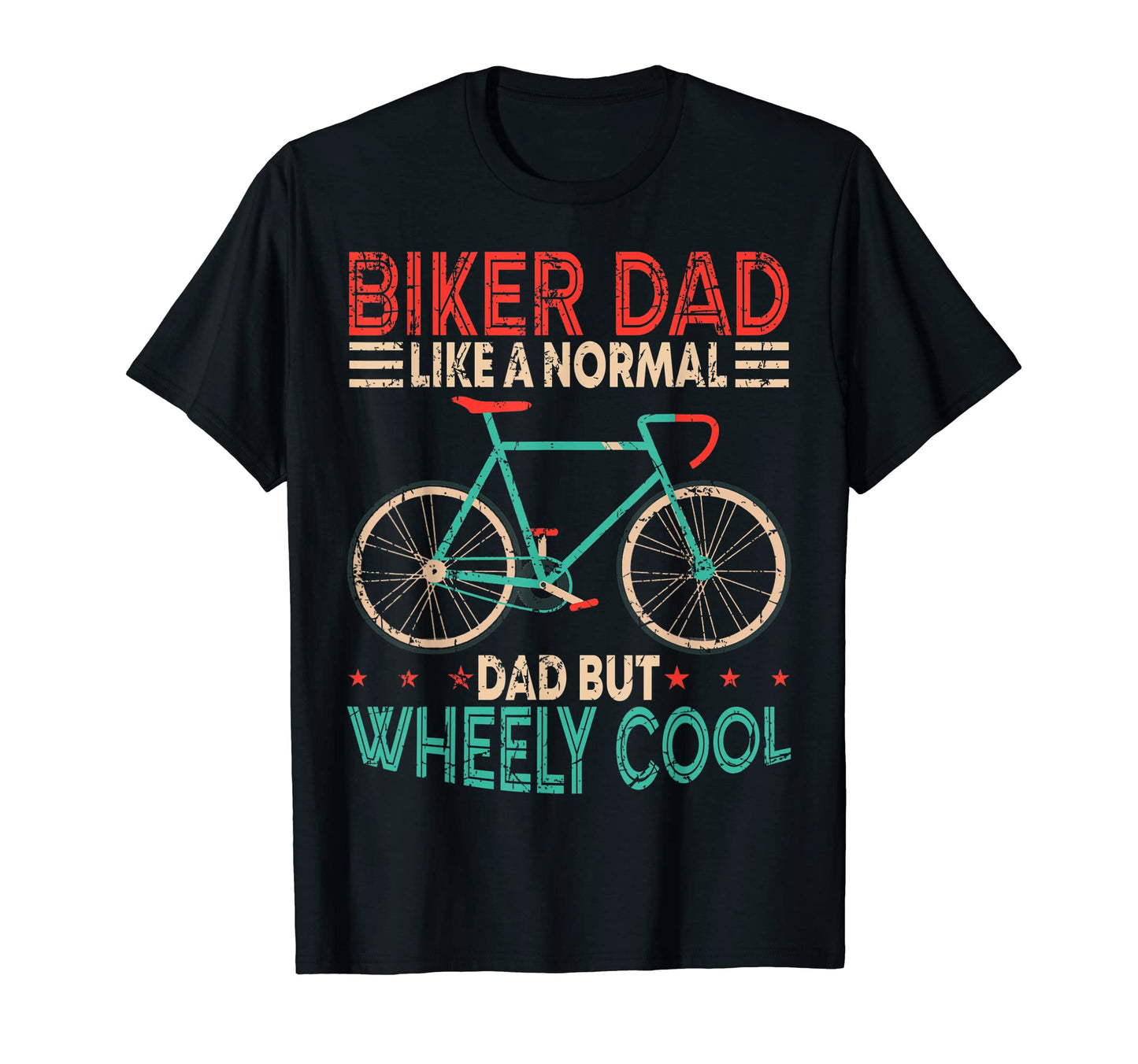 Im Biker Dad Fathers Day Wheely T-Shirt - Custom Art Print Men Women - T-Shirt, Sweatshirt, Hoodie