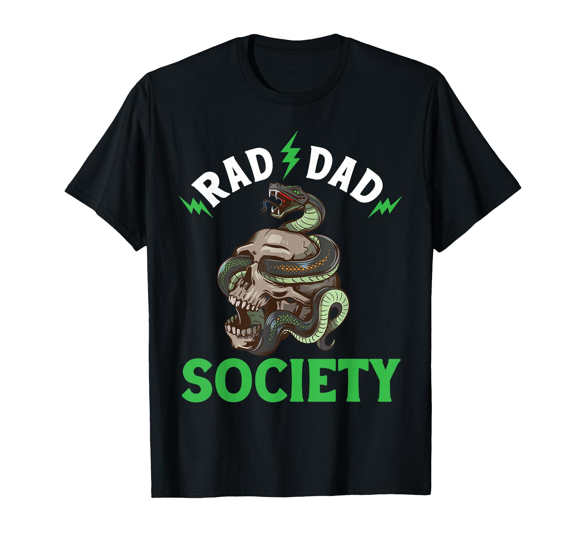 Rad Like My Dad Skull Snake Lightning Bolt T-Shirt - Graphic Print Unisex - T-Shirt, Sweatshirt, Hoodie