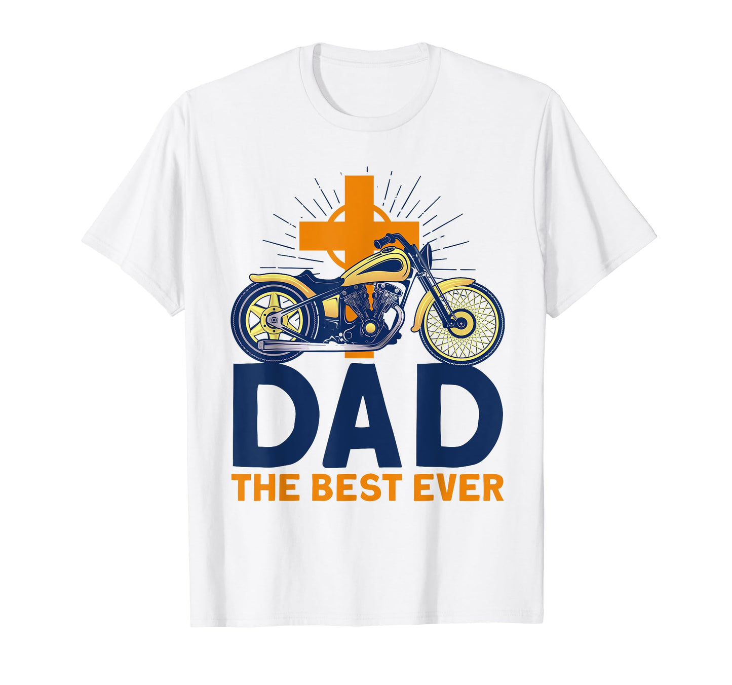 Christian Motorcycle Biker Dad Best T-Shirt - Unique Graphic Men Women - T-Shirt, Sweatshirt, Hoodie