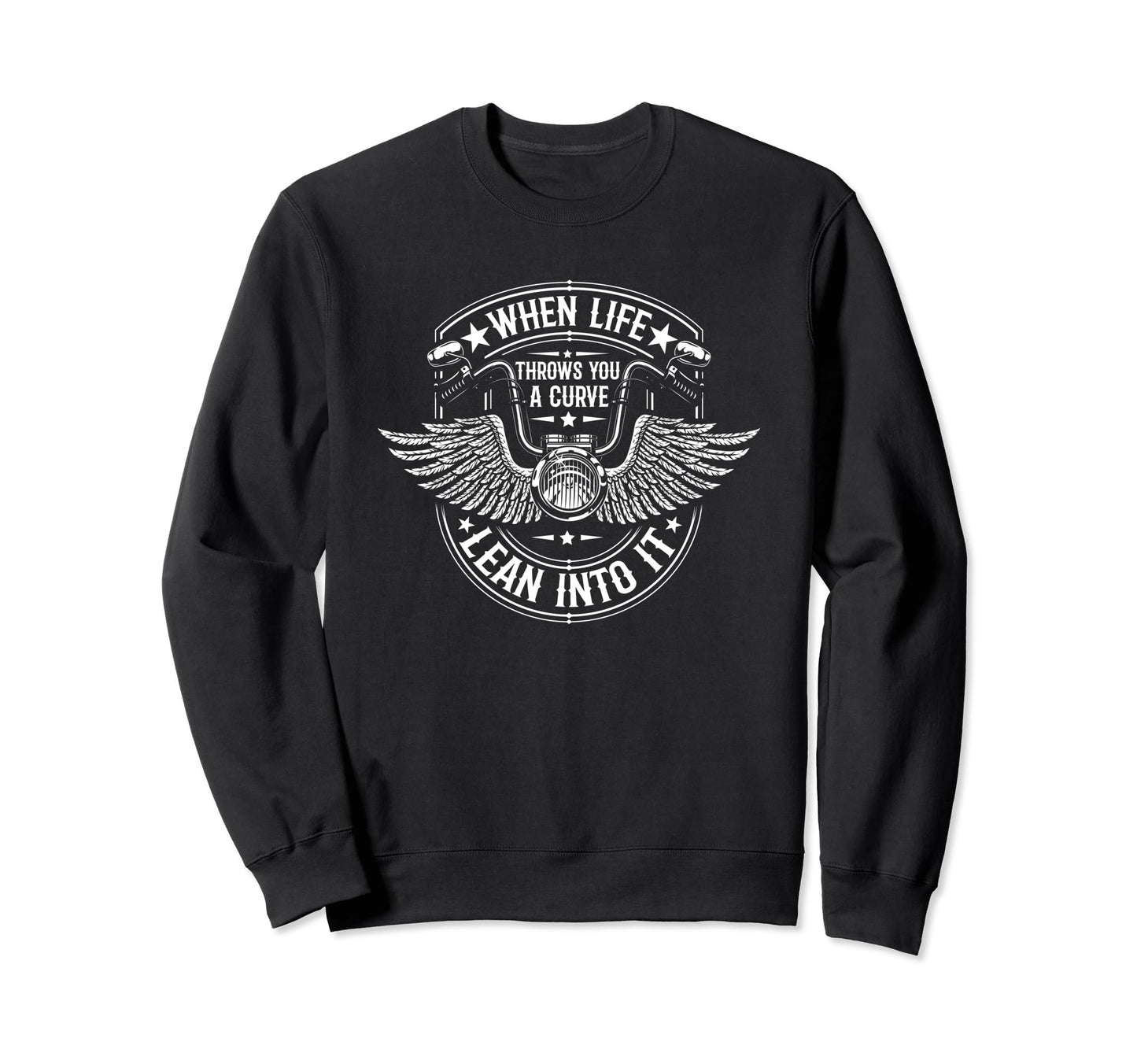 Motorcycle Biker When Life Throws Sweatshirt - Minimalist Print for Adults - T-Shirt, Sweatshirt, Hoodie