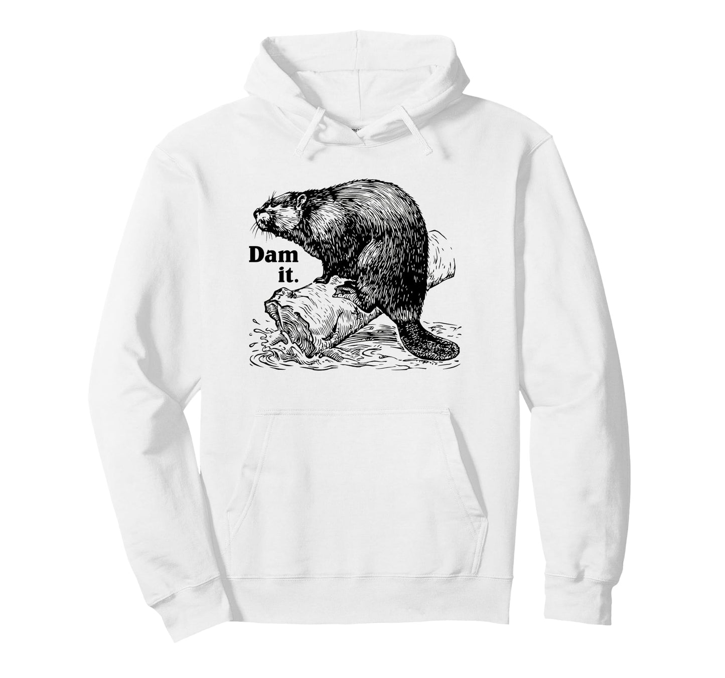Funny Dam It Beaver Pun Dad Joke Hoodie - Graphic Print for Adults - T-Shirt, Sweatshirt, Hoodie