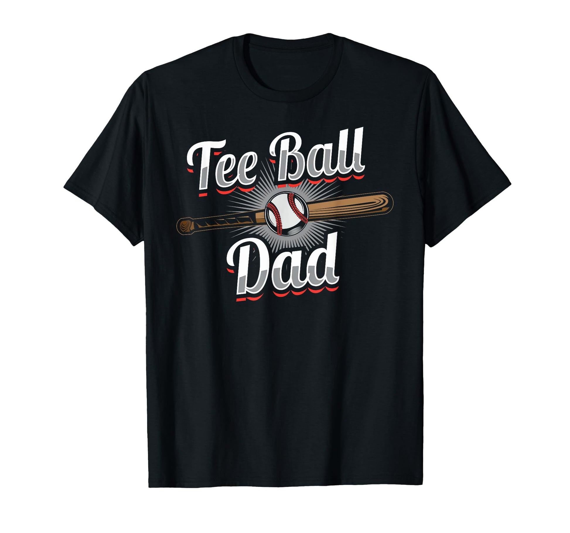 T Ball Dad Ball Fathers Day T-Shirt - Fun Novelty Design for Adults - T-Shirt, Sweatshirt, Hoodie