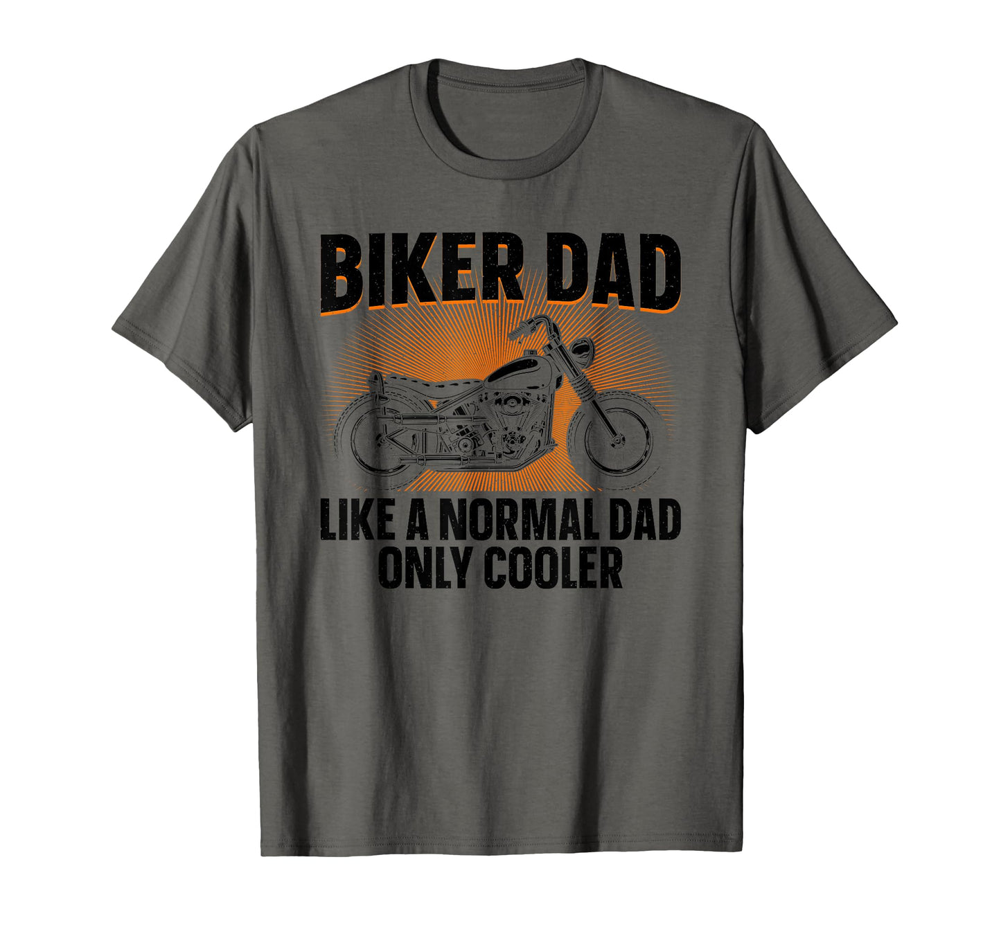Funny Motorcycle Dad Grandpa T-Shirt - Casual Everyday Wear Unisex - T-Shirt, Sweatshirt, Hoodie