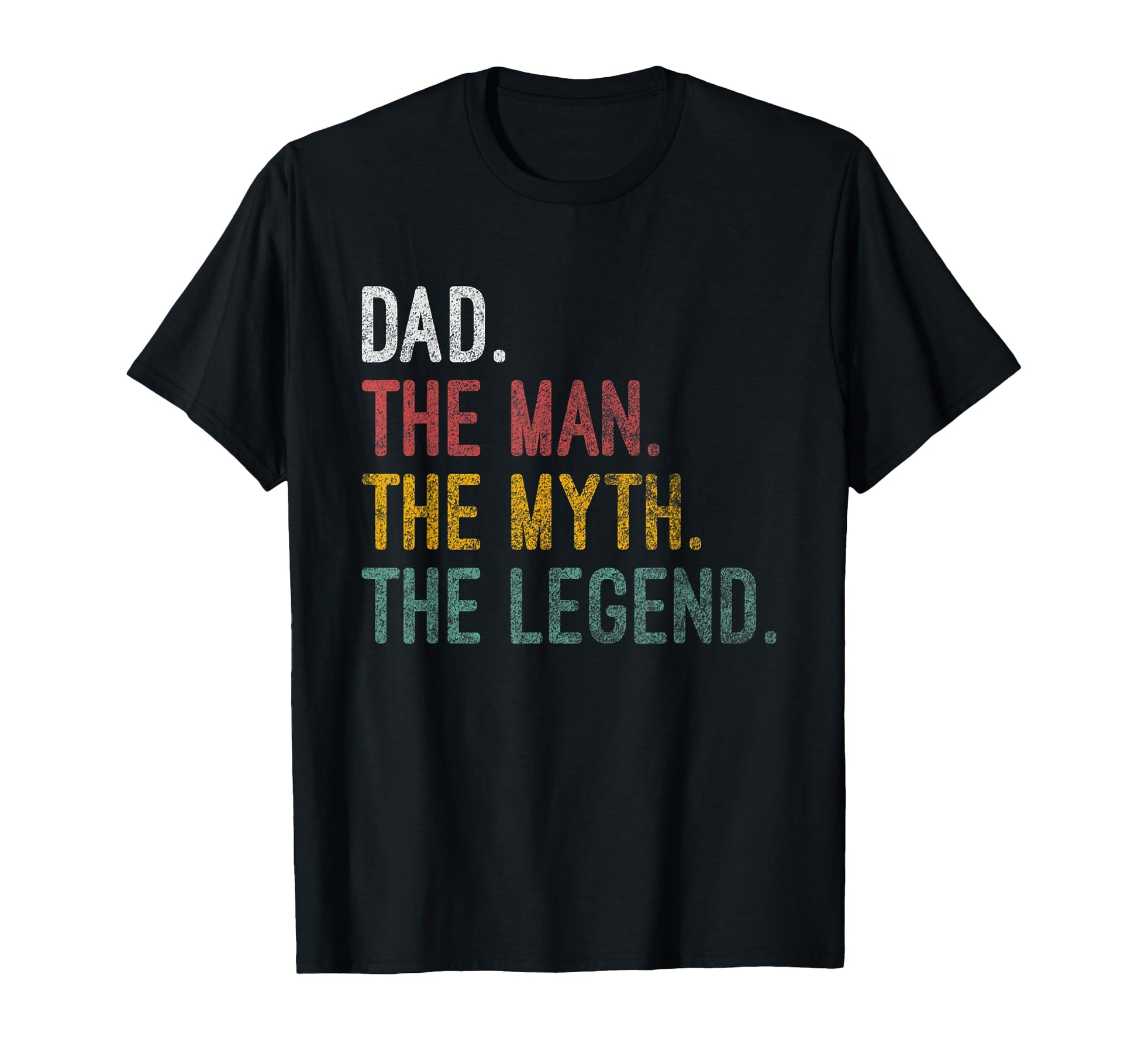 Mens Dad Myth Legend Fathers Day T-Shirt - Custom Art Print Unisex - T-Shirt, Sweatshirt, Hoodie