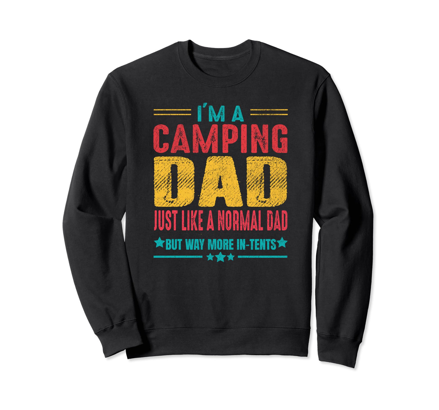 Camping Dad Tents Funny Camper Sweatshirt - Minimalist Print Men Women - T-Shirt, Sweatshirt, Hoodie