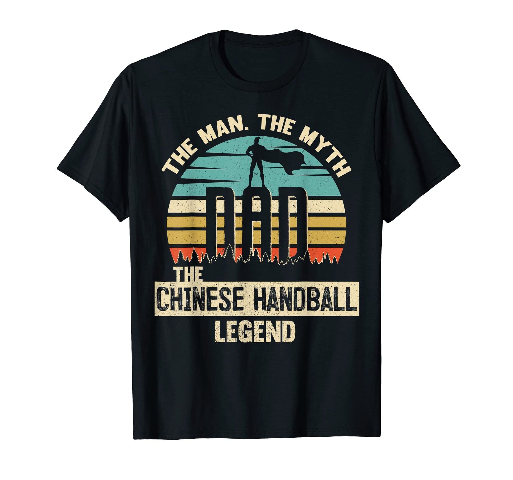 Myth Legend Dad Chinese Handball T-Shirt - Streetwear Style for Adults - T-Shirt, Sweatshirt, Hoodie