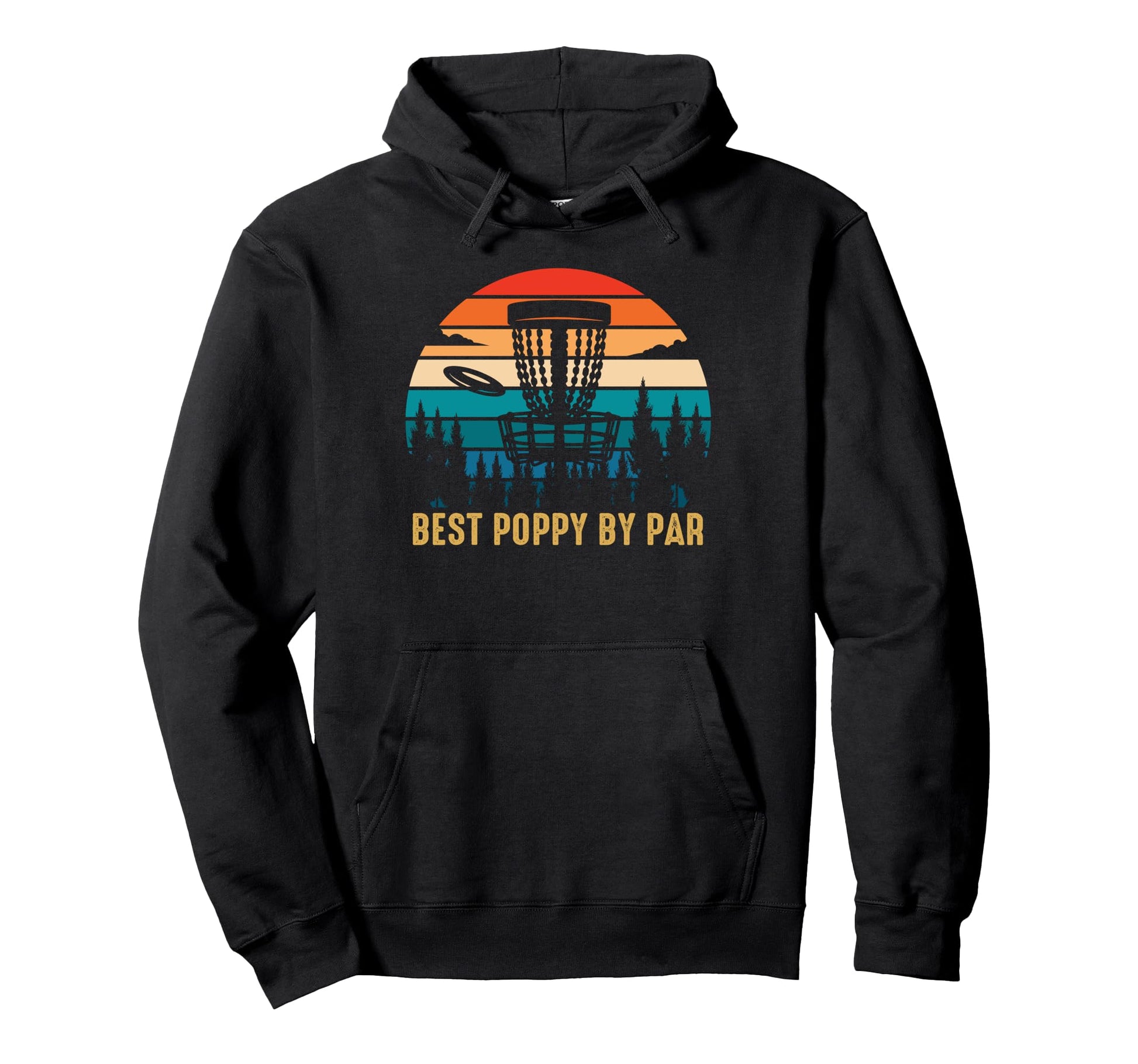 Best Poppy Par Funny Disc Golfing Dad Hoodie - Custom Art Print for Adults - T-Shirt, Sweatshirt, Hoodie