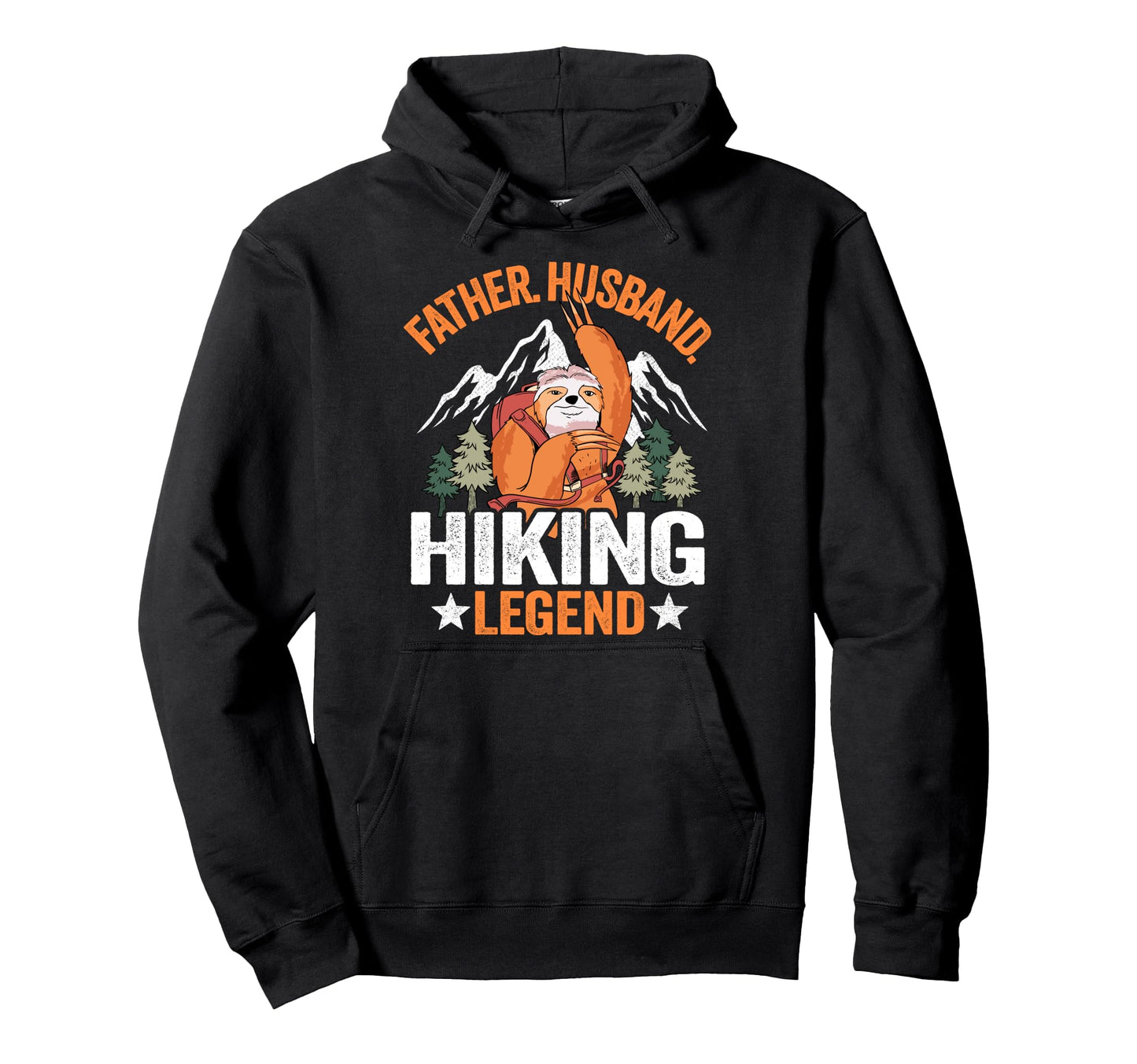 Father Husband Hiking Legend Sloth Hoodie - Novelty Apparel Men Women - T-Shirt, Sweatshirt, Hoodie