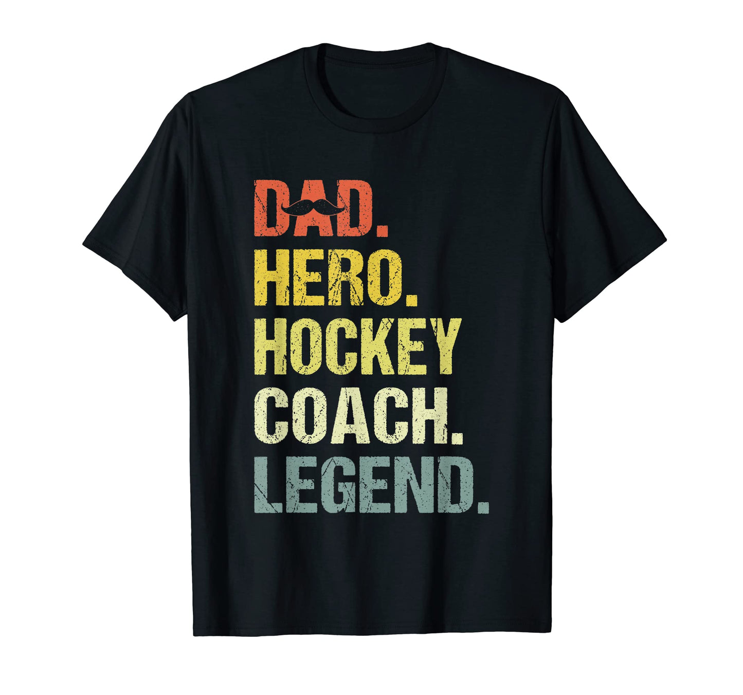 Dad Hero Hockey Coach Funny Hockey Coach T-Shirt - Graphic Print Unisex - T-Shirt, Sweatshirt, Hoodie