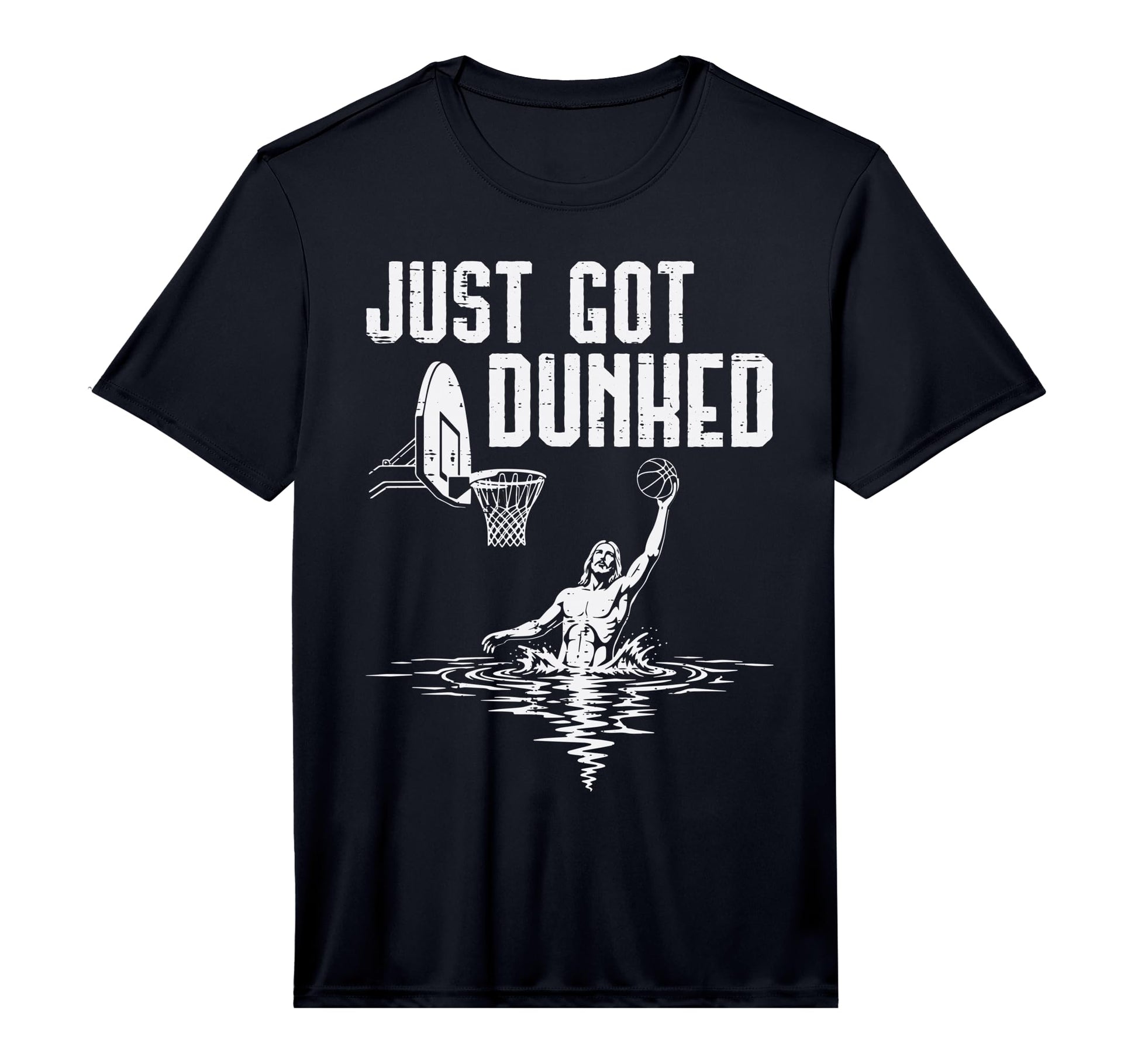 Just Got Dunked Jesus Basketball T-Shirt - Custom Art Print for Adults - T-Shirt, Sweatshirt, Hoodie