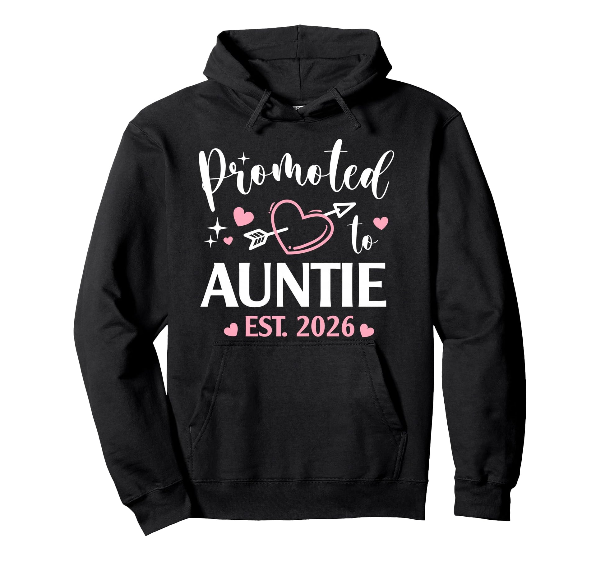 Promoted To Auntie Est 2026 Arrow Hoodie - Casual Everyday Wear Unisex - T-Shirt, Sweatshirt, Hoodie