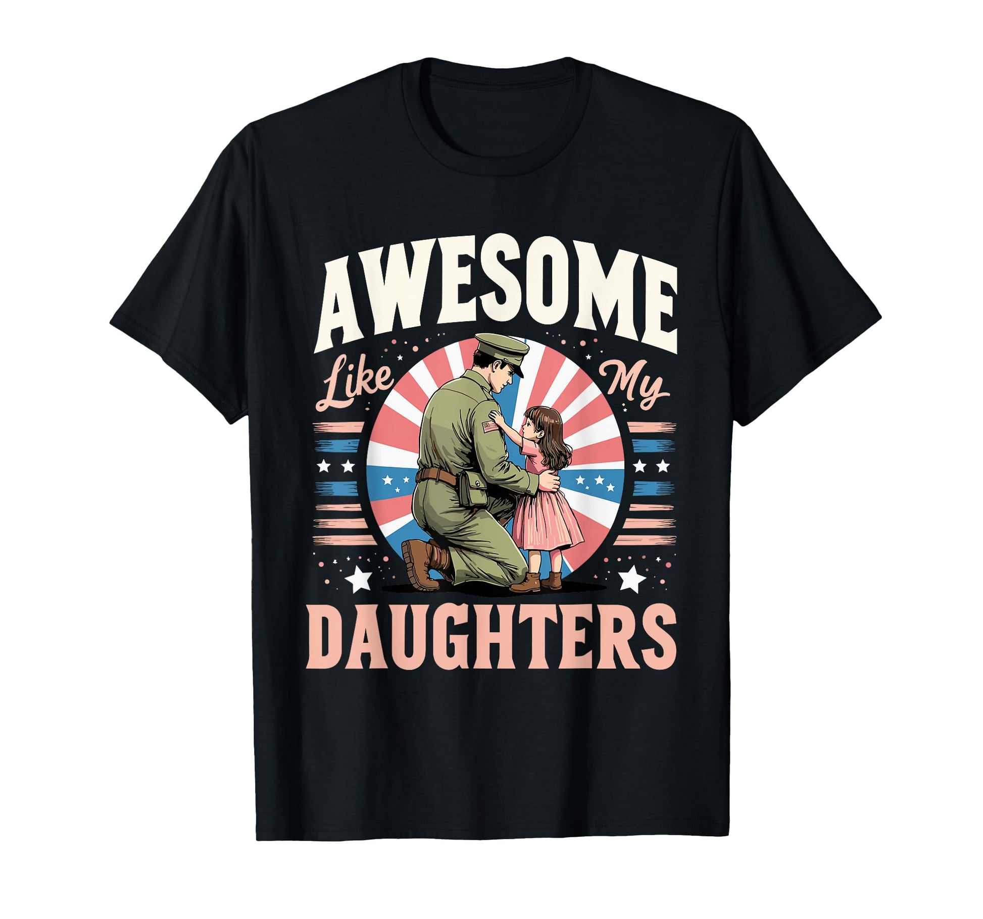 Awesome Like My Daughters T-Shirt - Casual Everyday Wear Men Women - T-Shirt, Sweatshirt, Hoodie