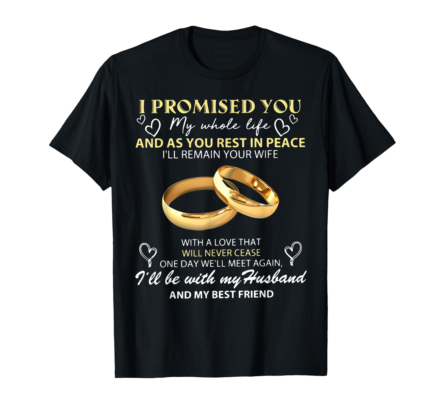I Promise You My Whole Life My Husband T-Shirt - Trendy Graphic for Adults - T-Shirt, Sweatshirt, Hoodie