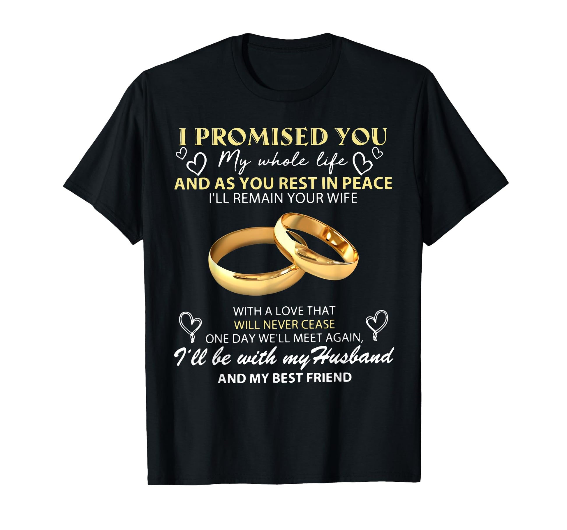 I Promise You My Whole Life My Husband T-Shirt - Trendy Graphic for Adults - T-Shirt, Sweatshirt, Hoodie