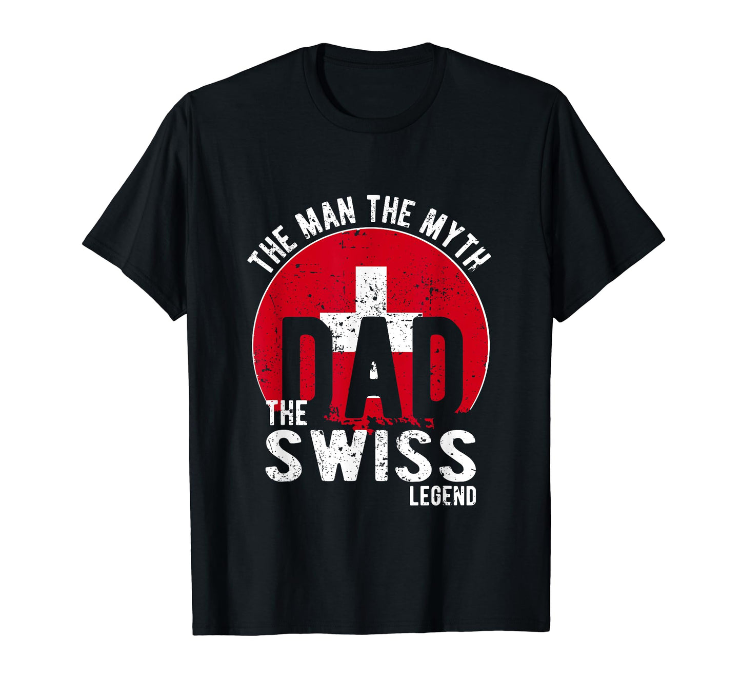 Myth Swiss Legend Dad Swiss T-Shirt - Minimalist Print for Adults - T-Shirt, Sweatshirt, Hoodie
