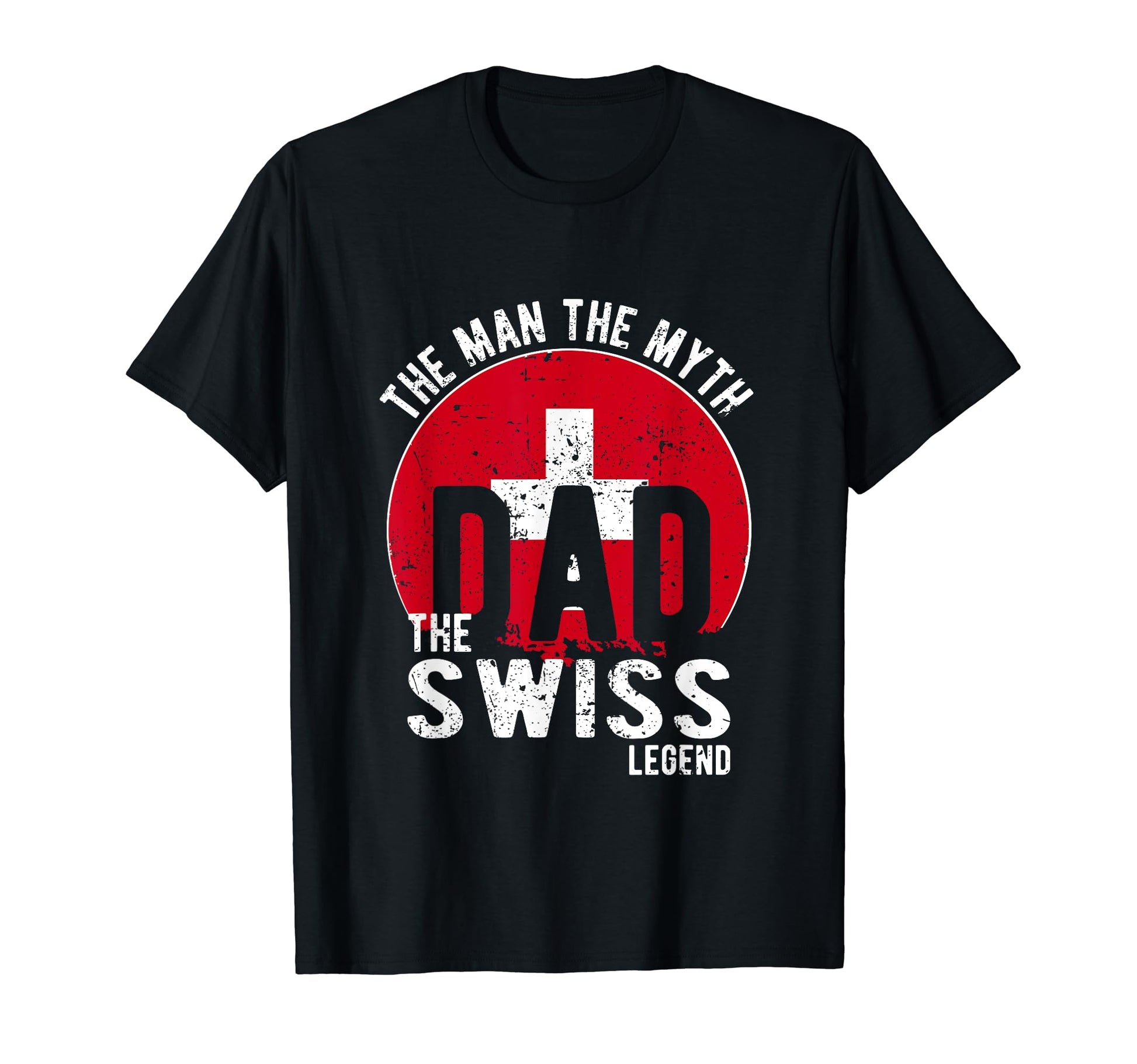 Myth Swiss Legend Dad Swiss T-Shirt - Minimalist Print for Adults - T-Shirt, Sweatshirt, Hoodie