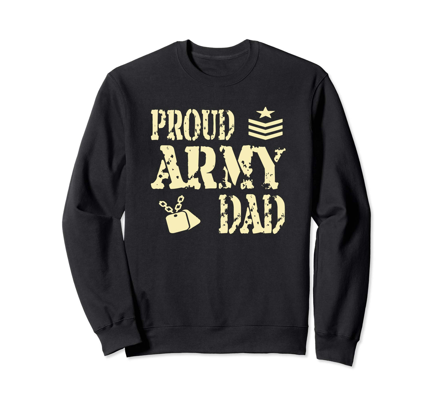 Proud Army Dad Military Father Gift Sweatshirt - Custom Art Print Men Women - T-Shirt, Sweatshirt, Hoodie