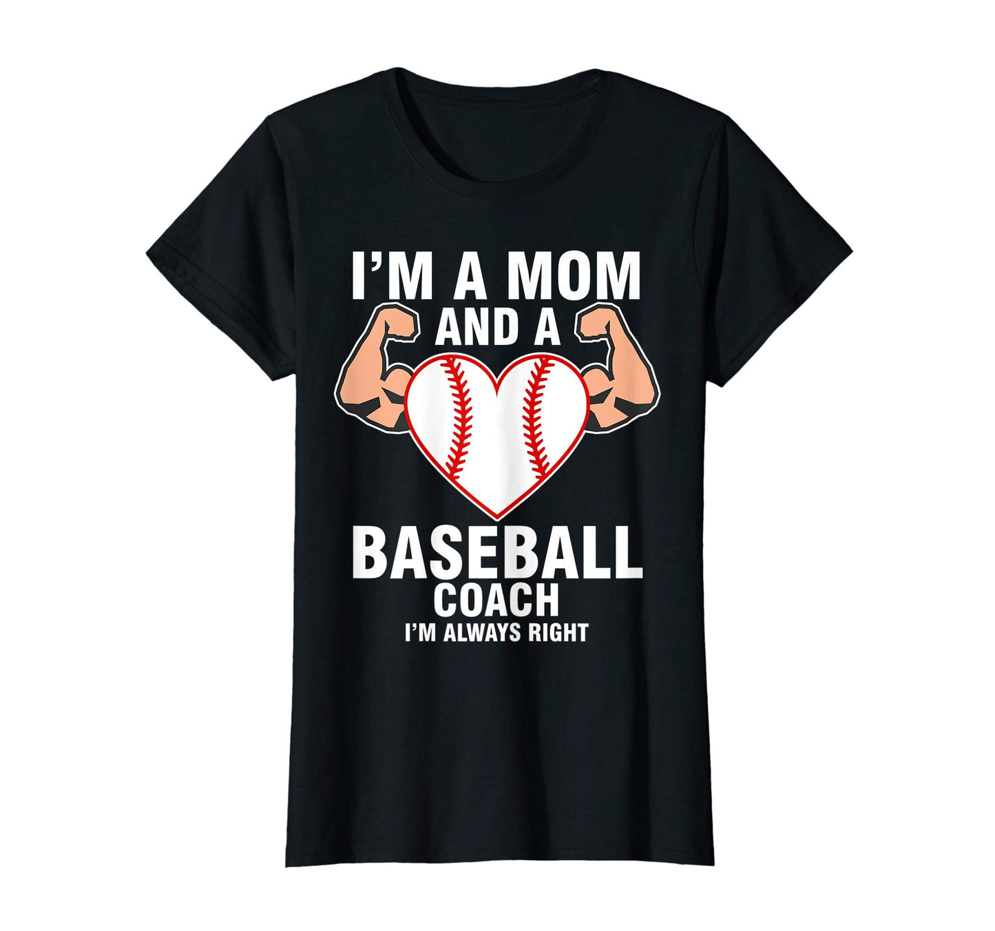Womens Im Mom Baseball Coach Im Always T-Shirt - Aesthetic Graphic Unisex - T-Shirt, Sweatshirt, Hoodie