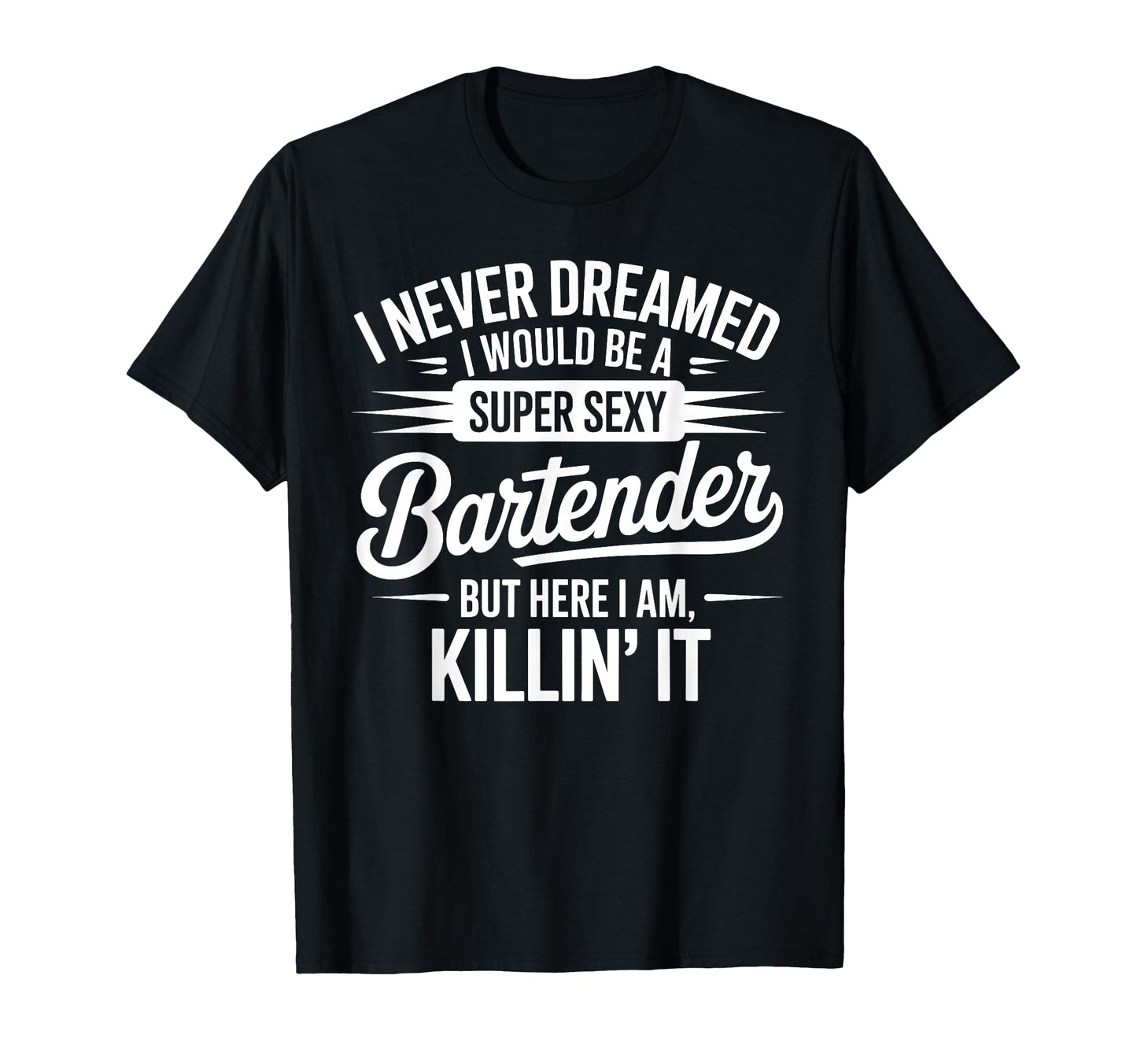 Bartender Art Barkeeper Pub T-Shirt - Fun Novelty Design for Adults - T-Shirt, Sweatshirt, Hoodie