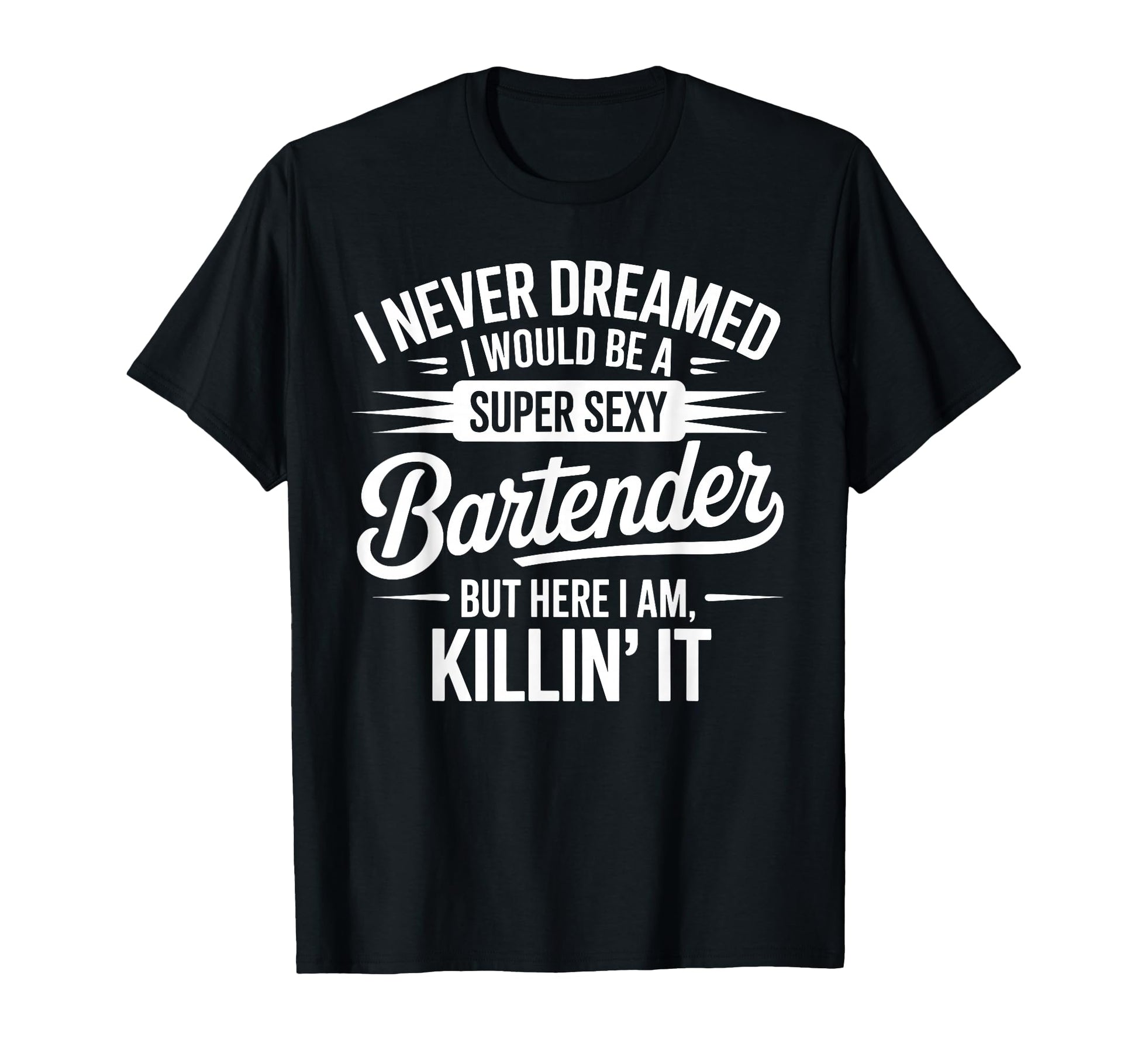 Bartender Art Barkeeper Pub T-Shirt - Fun Novelty Design for Adults - T-Shirt, Sweatshirt, Hoodie