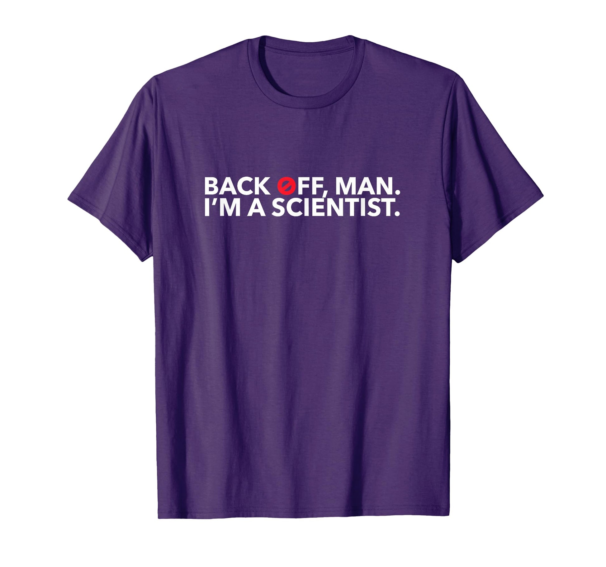 Back Off Im Scientist 80S Ghost Funny T-Shirt - Minimalist Print for Adults - T-Shirt, Sweatshirt, Hoodie