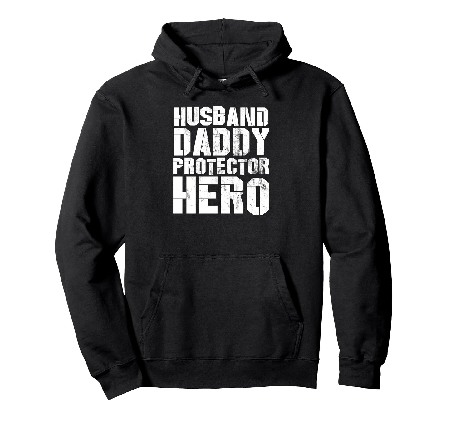Hero Dad Fatherhood Pride Strong Dad Hoodie - Novelty Apparel Men Women - T-Shirt, Sweatshirt, Hoodie