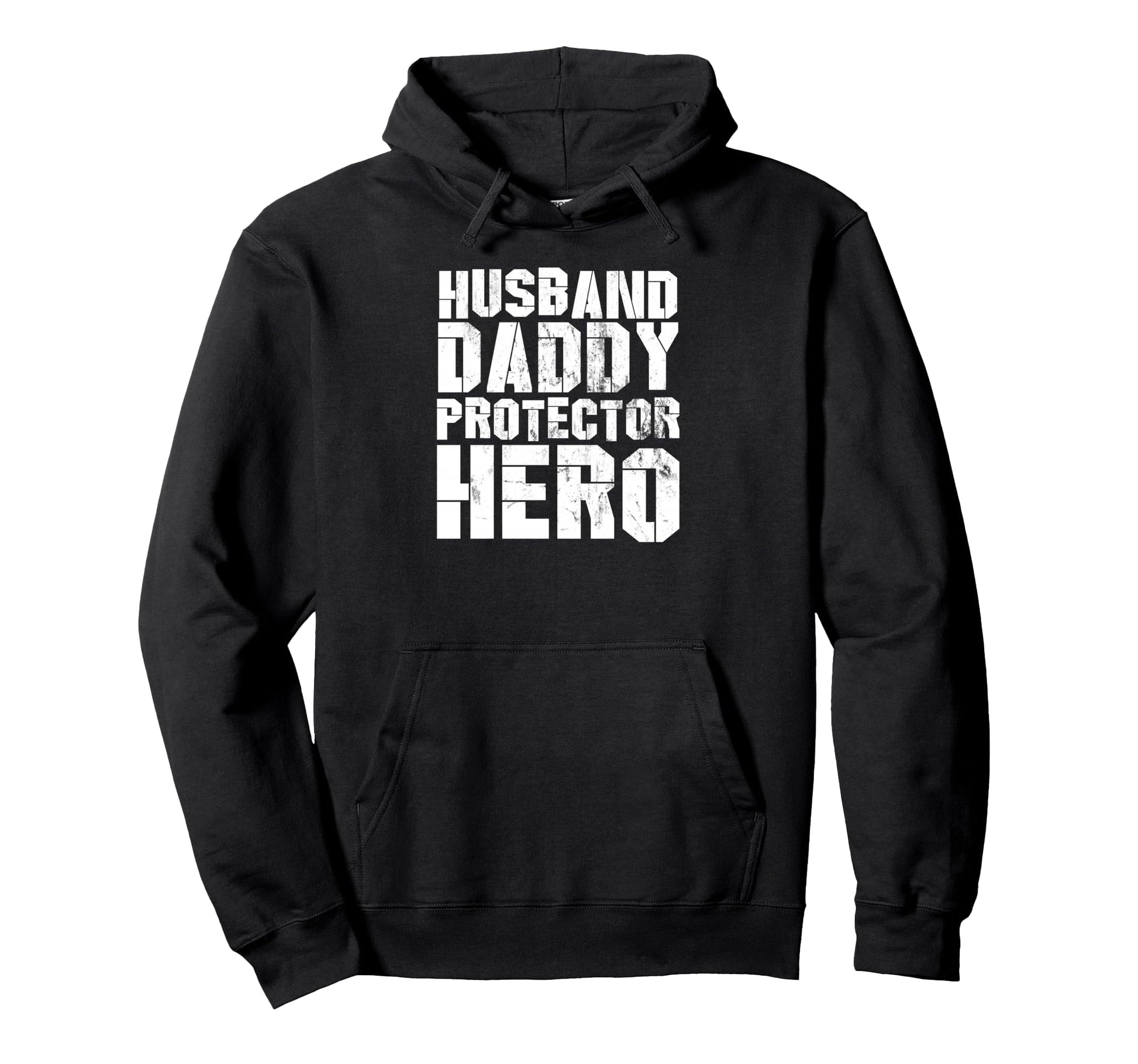 Hero Dad Fatherhood Pride Strong Dad Hoodie - Novelty Apparel Men Women - T-Shirt, Sweatshirt, Hoodie