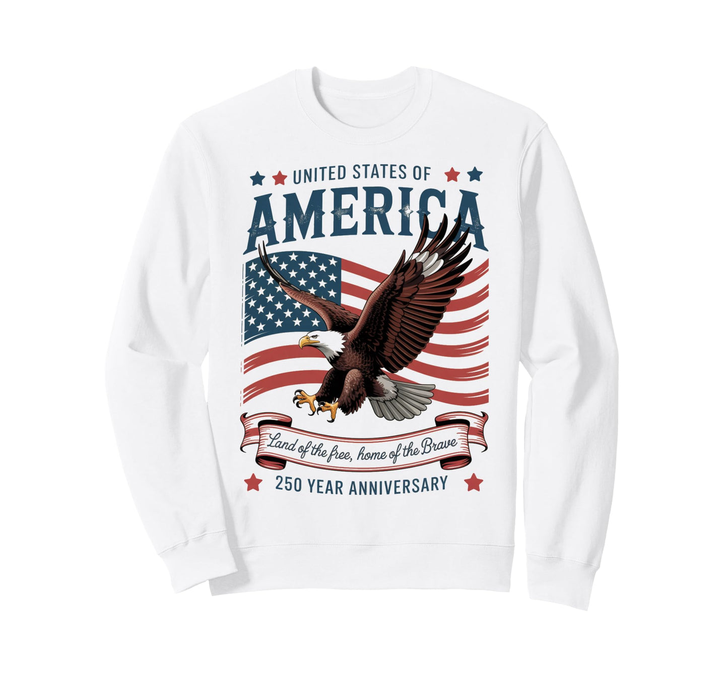 United States 250 Year Anniversary Sweatshirt - Unique Graphic for Adults - T-Shirt, Sweatshirt, Hoodie