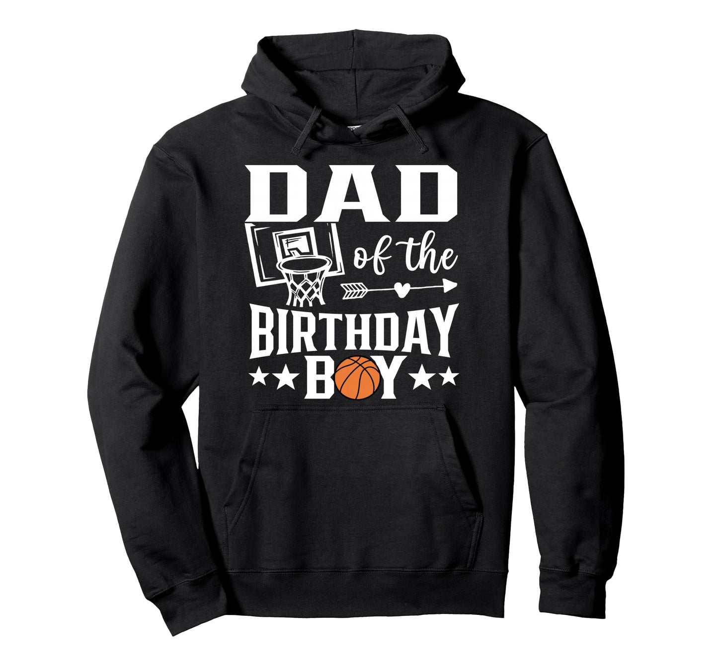 Basketball Dad Birthday Family Matching Hoodie - Trendy Graphic Men Women - T-Shirt, Sweatshirt, Hoodie