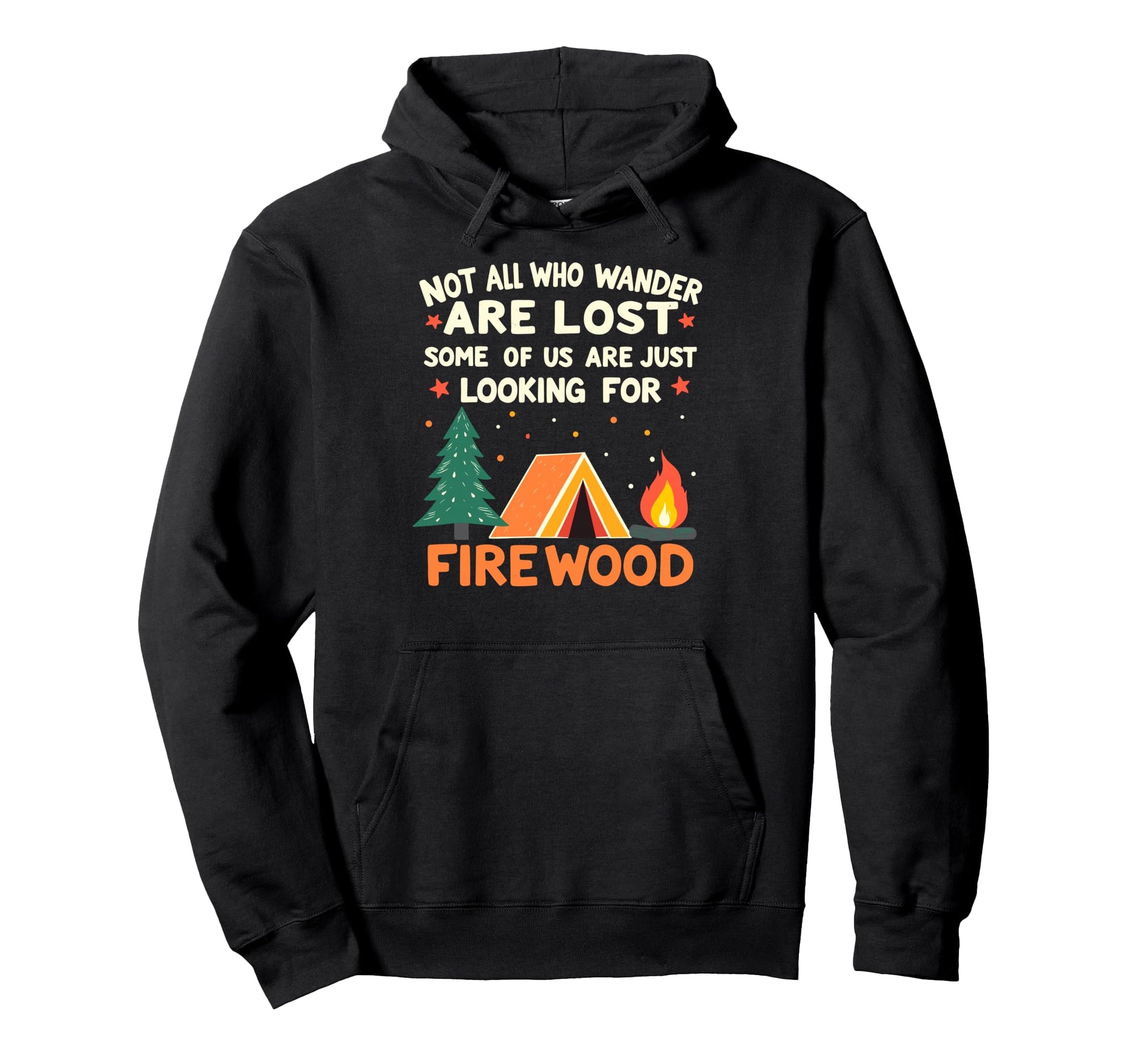 Not All Who Wander Lost Some Looking Hoodie - Fun Novelty Design Unisex - T-Shirt, Sweatshirt, Hoodie