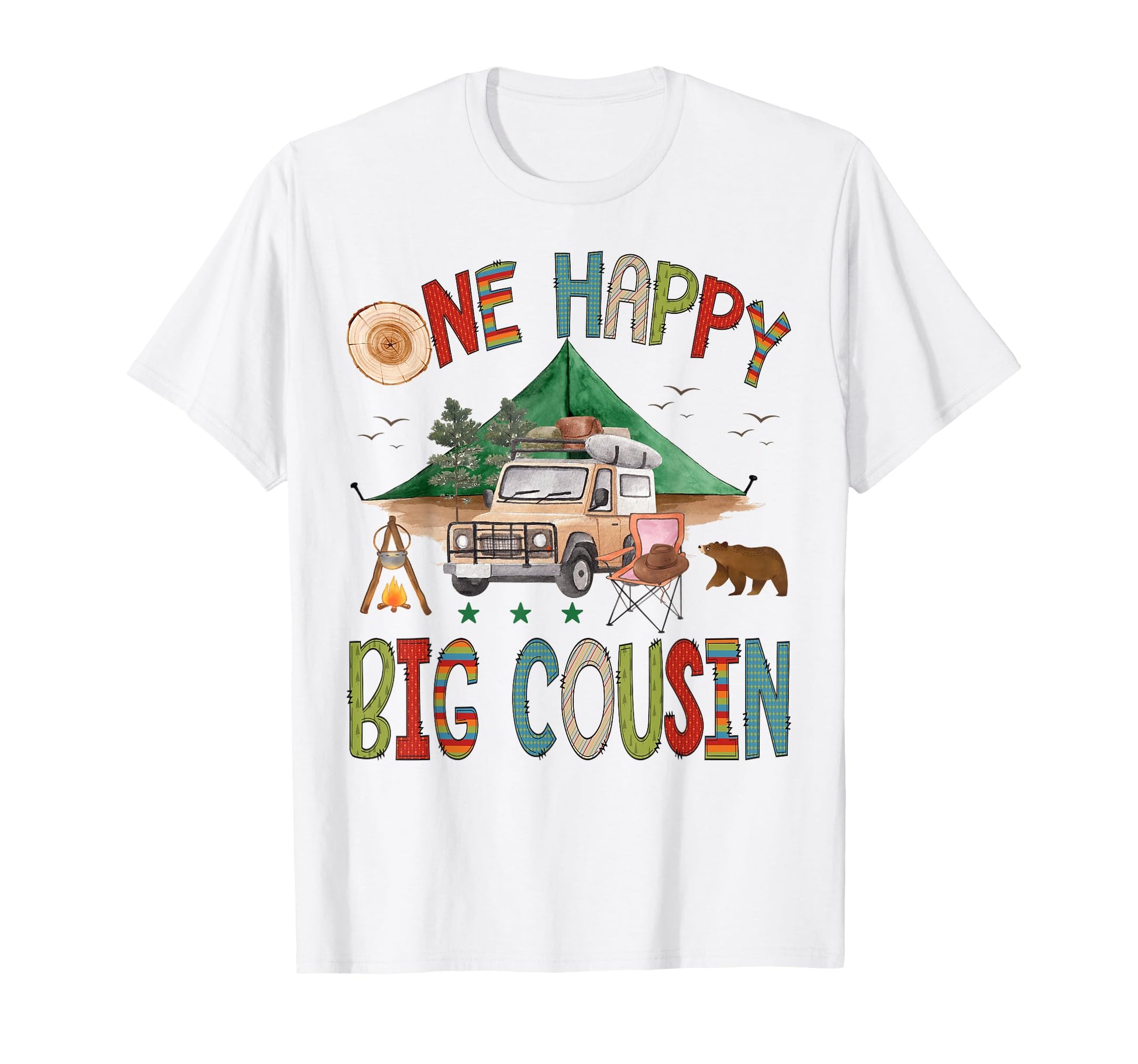 One Happy Big Cousin Camper 1St T-Shirt - Custom Art Print for Adults - T-Shirt, Sweatshirt, Hoodie