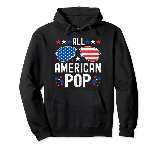 4Th July All American Pop Hoodie - Casual Everyday Wear Men Women - T-Shirt, Sweatshirt, Hoodie