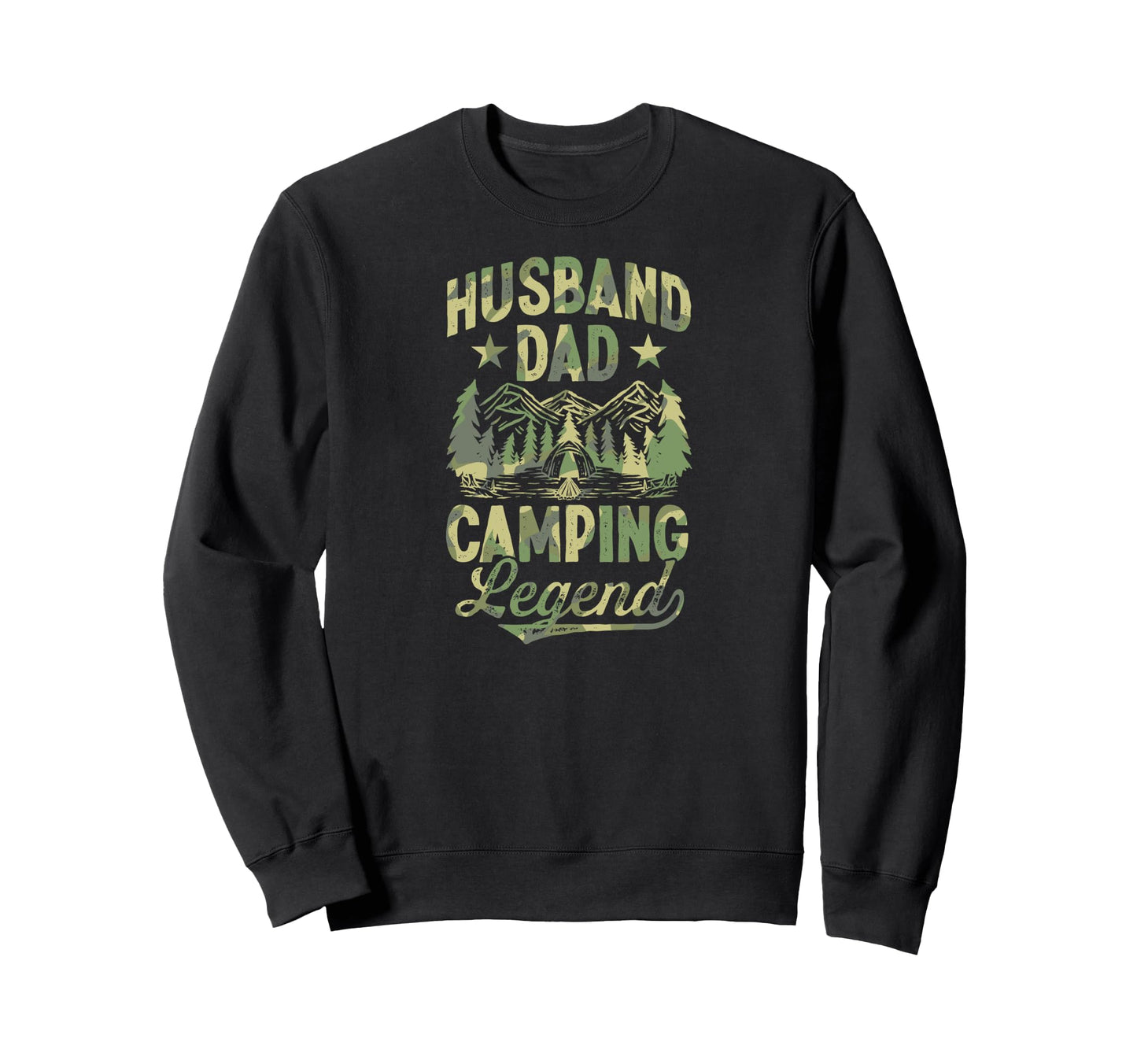 Husband Dad Camping Camo Fathers Day Sweatshirt - Graphic Print Men Women - T-Shirt, Sweatshirt, Hoodie