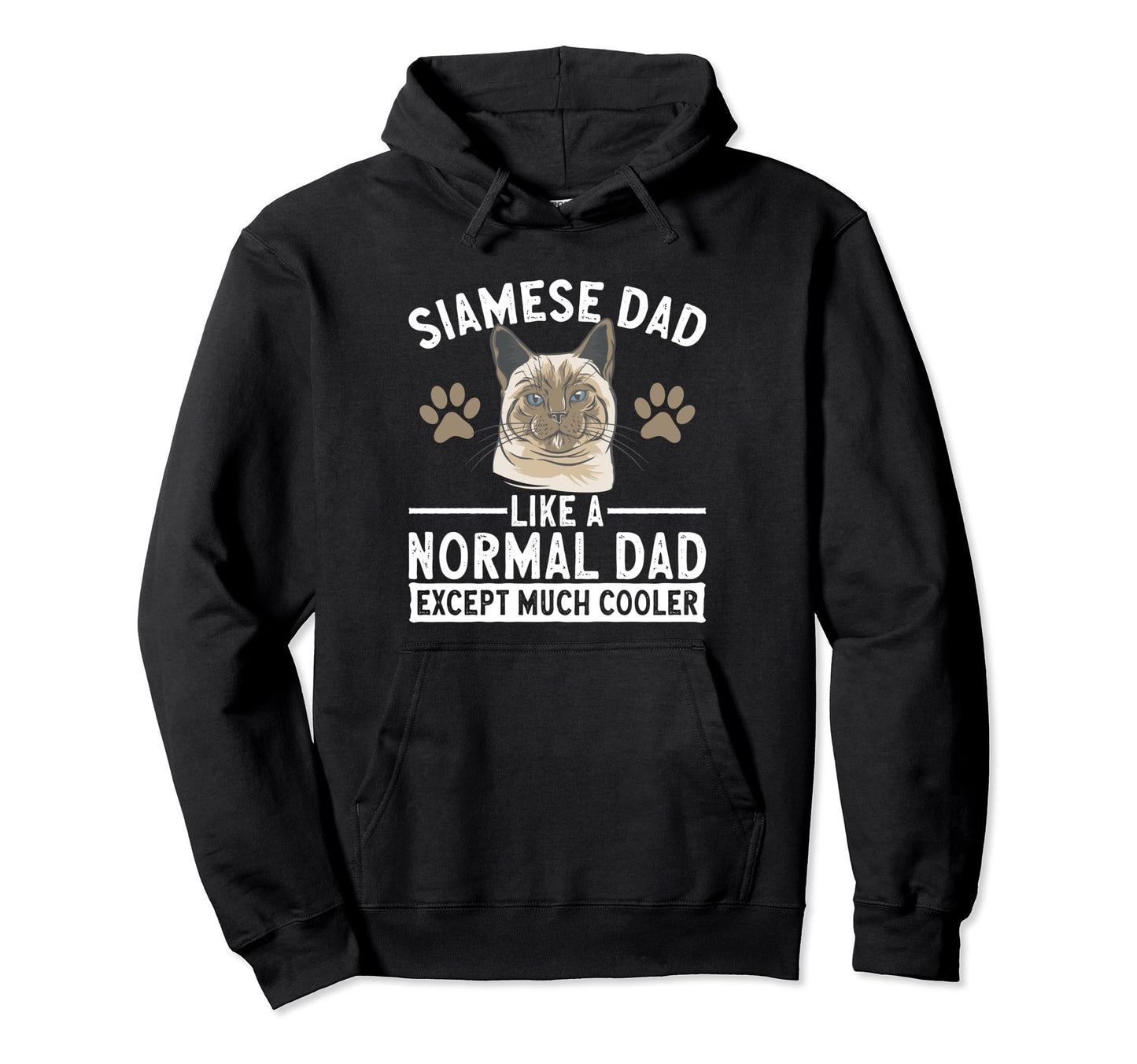 Siamese Dad Like Normal Dad Except Much Hoodie - Fun Novelty Design Unisex - T-Shirt, Sweatshirt, Hoodie