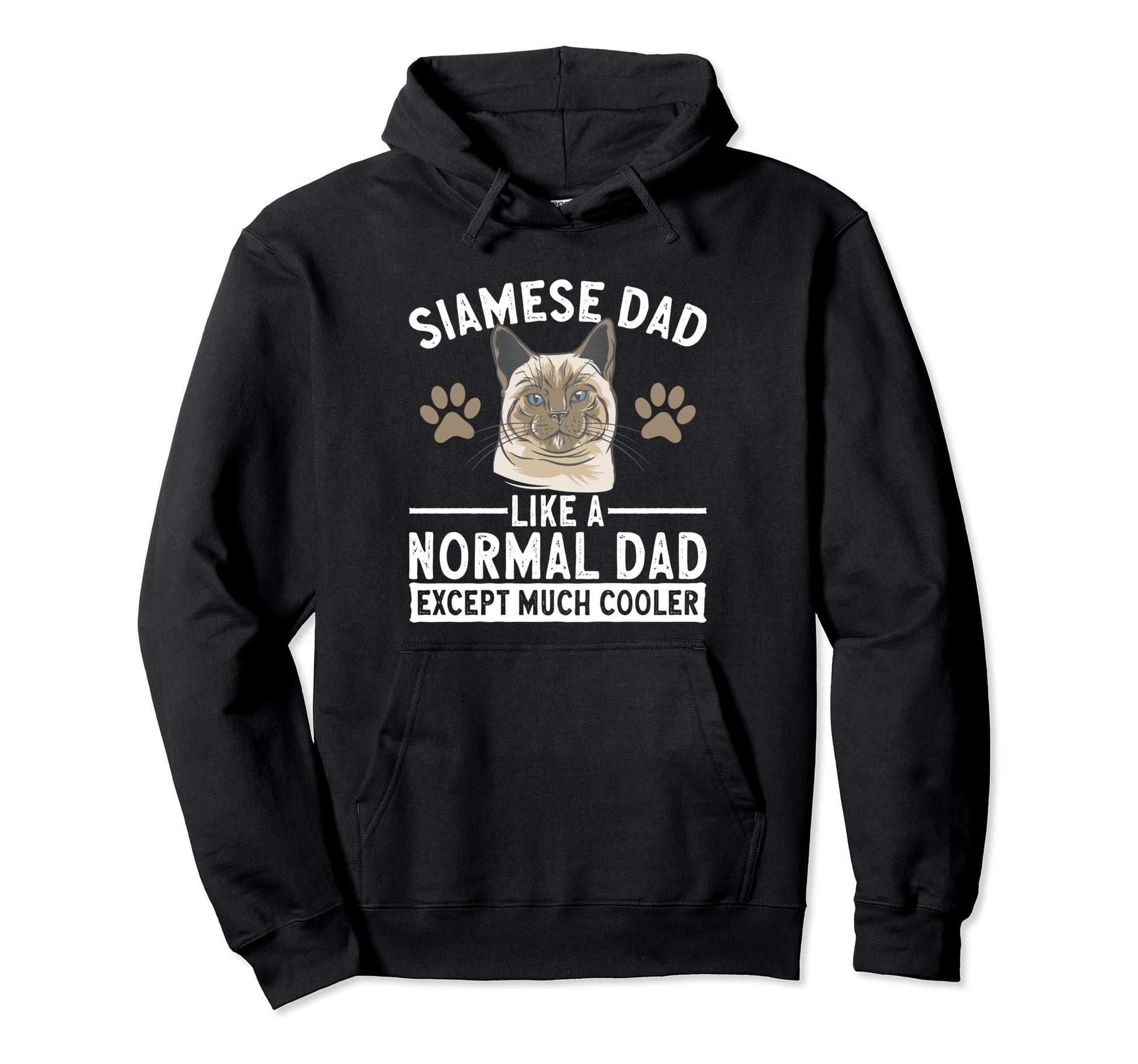 Siamese Dad Like Normal Dad Except Much Hoodie - Fun Novelty Design Unisex - T-Shirt, Sweatshirt, Hoodie
