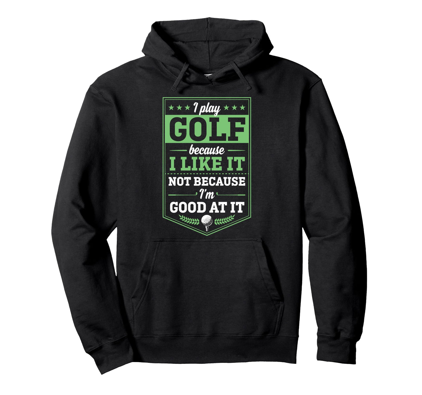 It Takes Lot Balls To Golf Way I Do Hoodie - Fun Novelty Design Men Women - T-Shirt, Sweatshirt, Hoodie