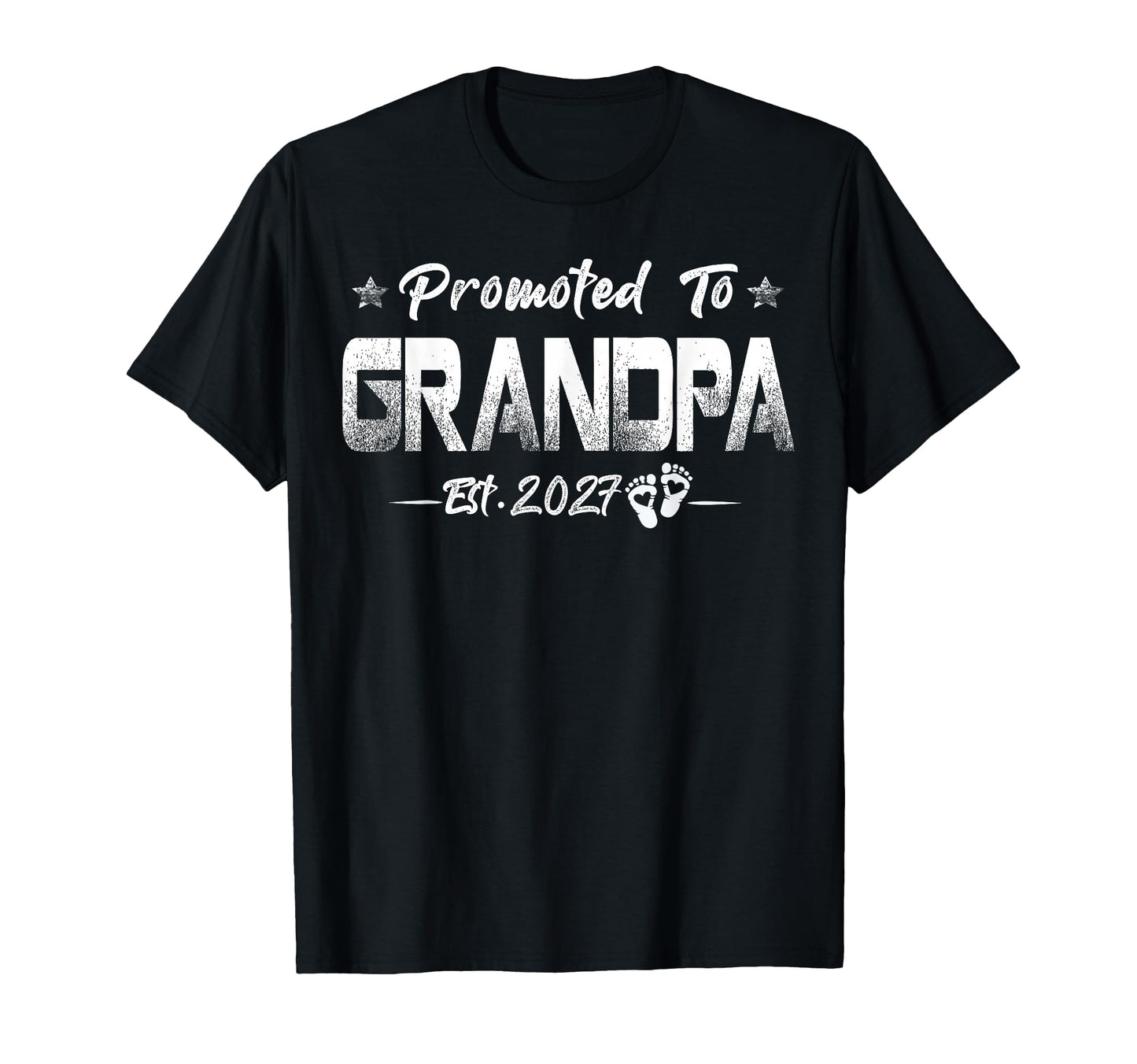 Promoted To Grandpa 2027 Funny New T-Shirt - Streetwear Style Unisex - T-Shirt, Sweatshirt, Hoodie