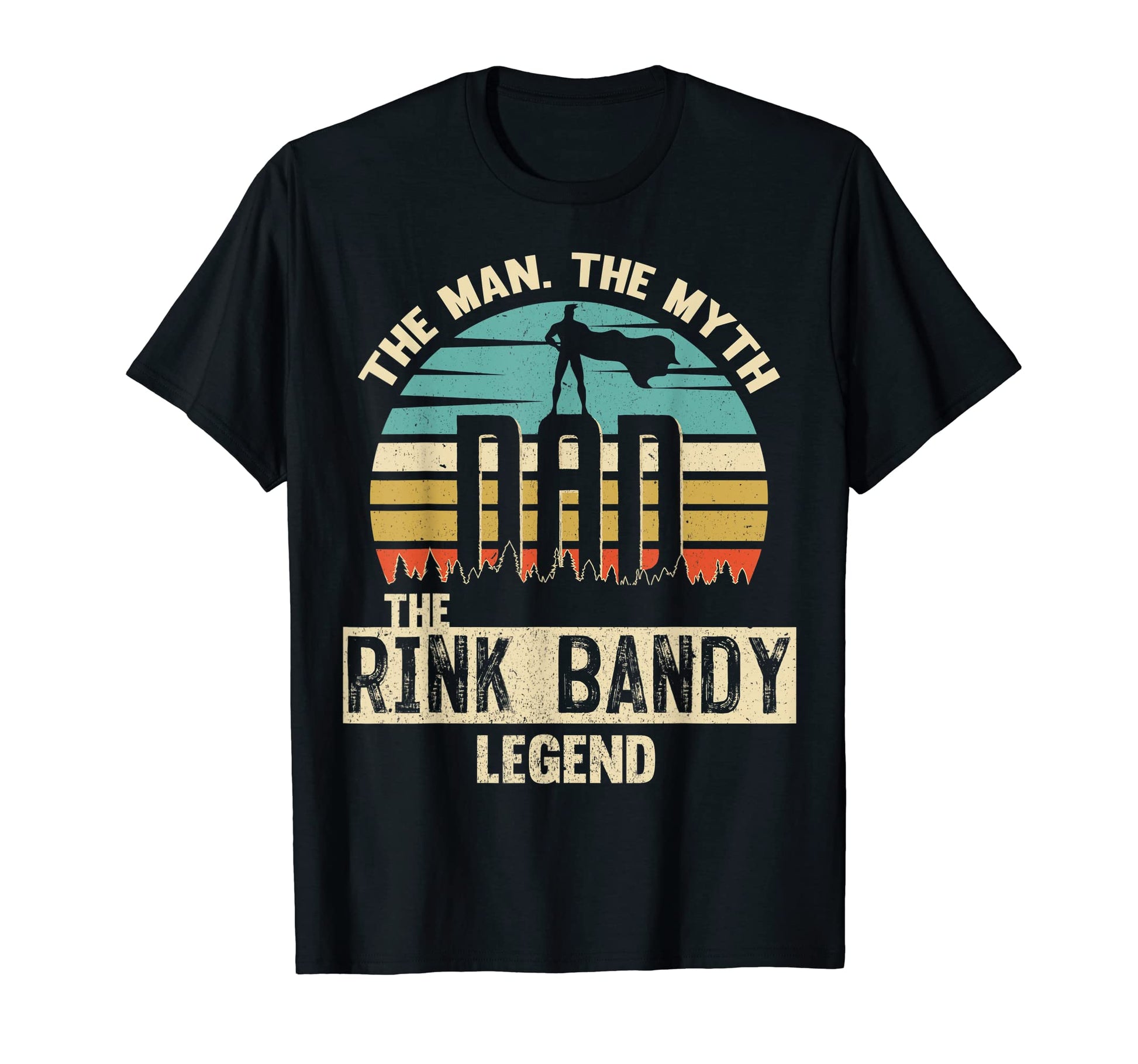 Myth Legend Dad Rink Bandy Amazing Player T-Shirt - Graphic Print Unisex - T-Shirt, Sweatshirt, Hoodie