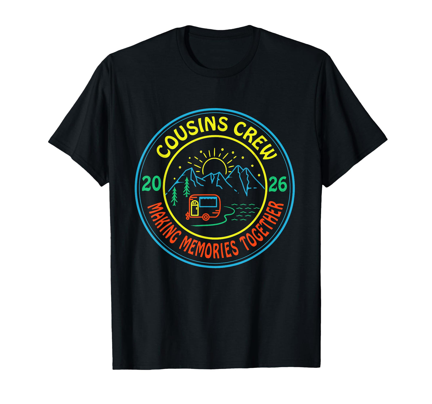 Cousin Crew Making Memories 2026 Family T-Shirt - Streetwear Style Unisex - T-Shirt, Sweatshirt, Hoodie