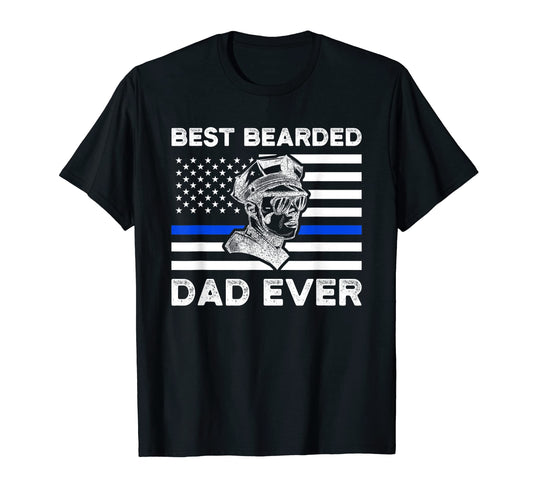 Best Bearded Dad Ever Cop Dad American T-Shirt - Fun Novelty Design Unisex - T-Shirt, Sweatshirt, Hoodie