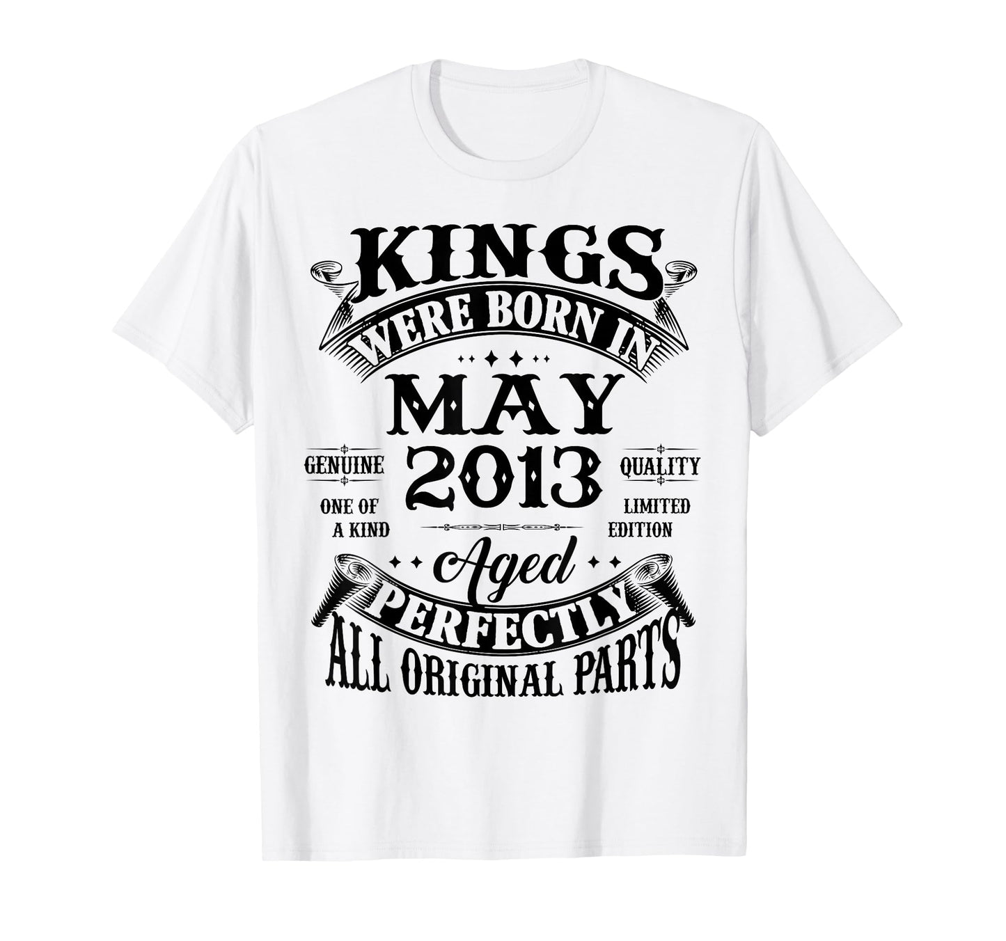 13Th Birthday Gift Kings Born May 2013 T-Shirt - Unique Graphic Men Women - T-Shirt, Sweatshirt, Hoodie