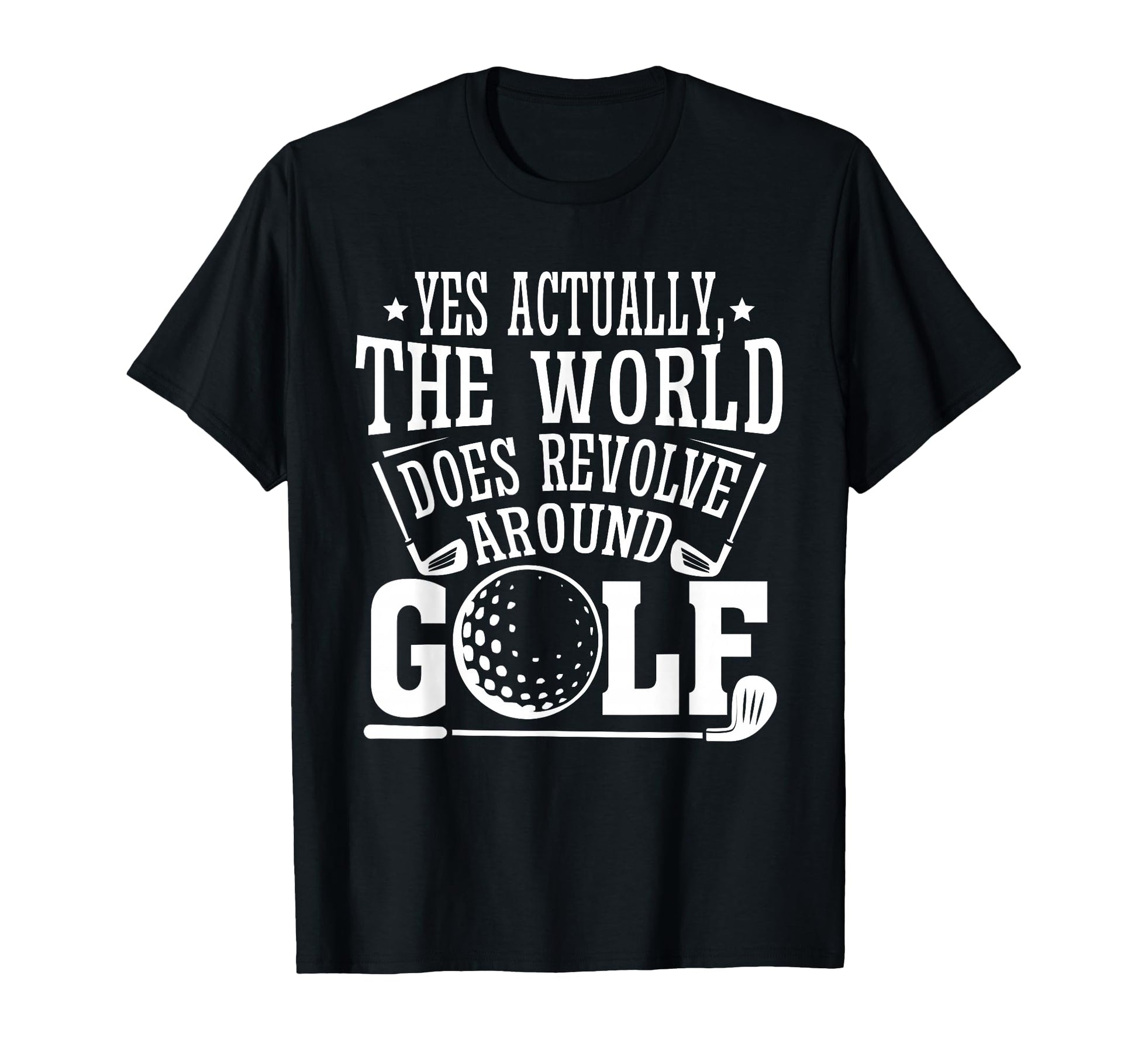 Yes Actually World Revolves Around T-Shirt - Aesthetic Graphic for Adults - T-Shirt, Sweatshirt, Hoodie