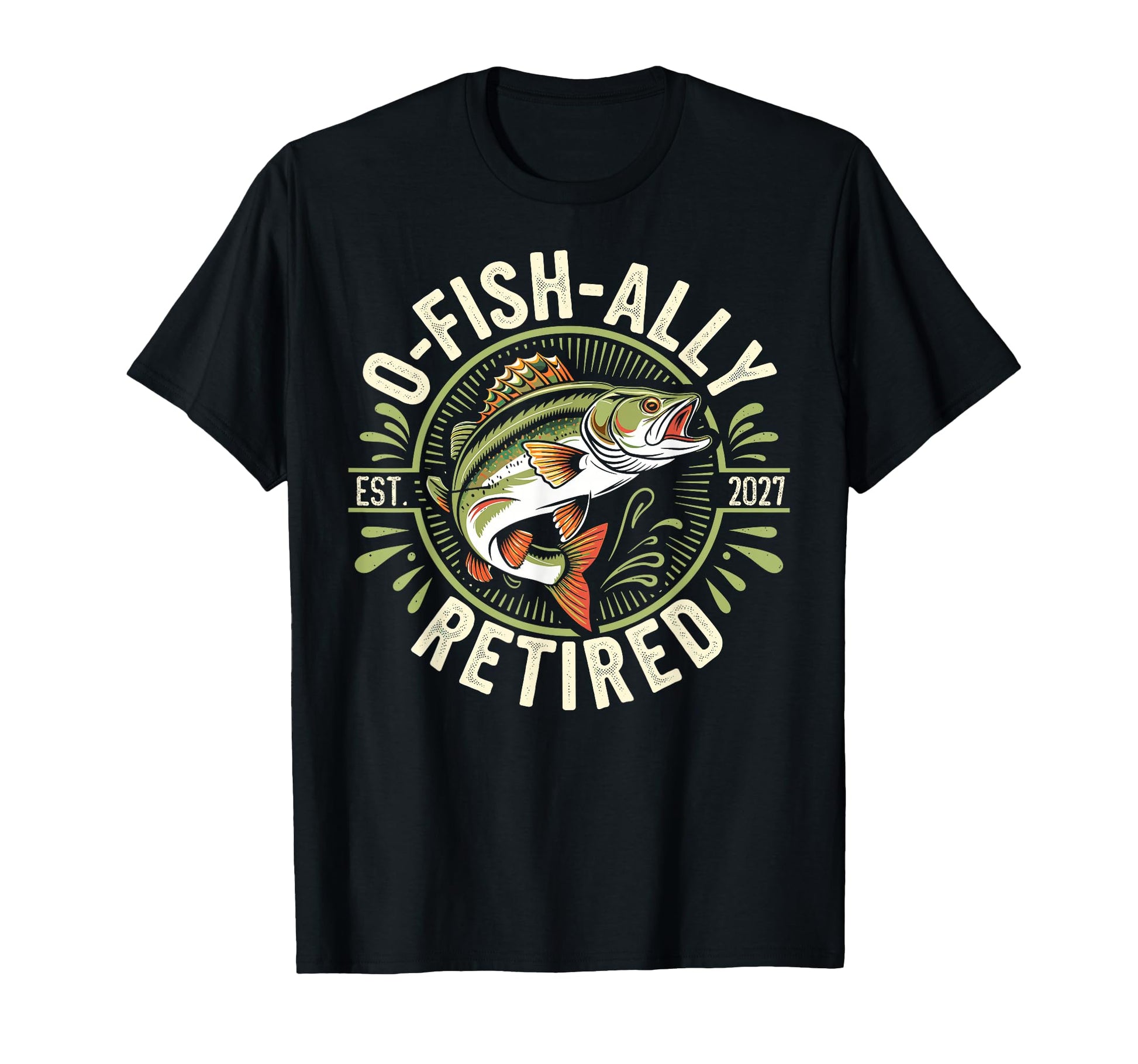 Ofishally Retired Est 2027 Grandpa T-Shirt - Fun Novelty Design Men Women - T-Shirt, Sweatshirt, Hoodie