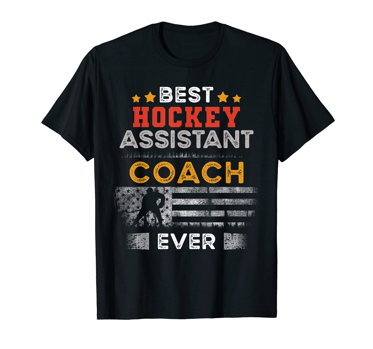 Best Hockey Assistant Coach Ever T-Shirt - Unique Graphic for Adults - T-Shirt, Sweatshirt, Hoodie